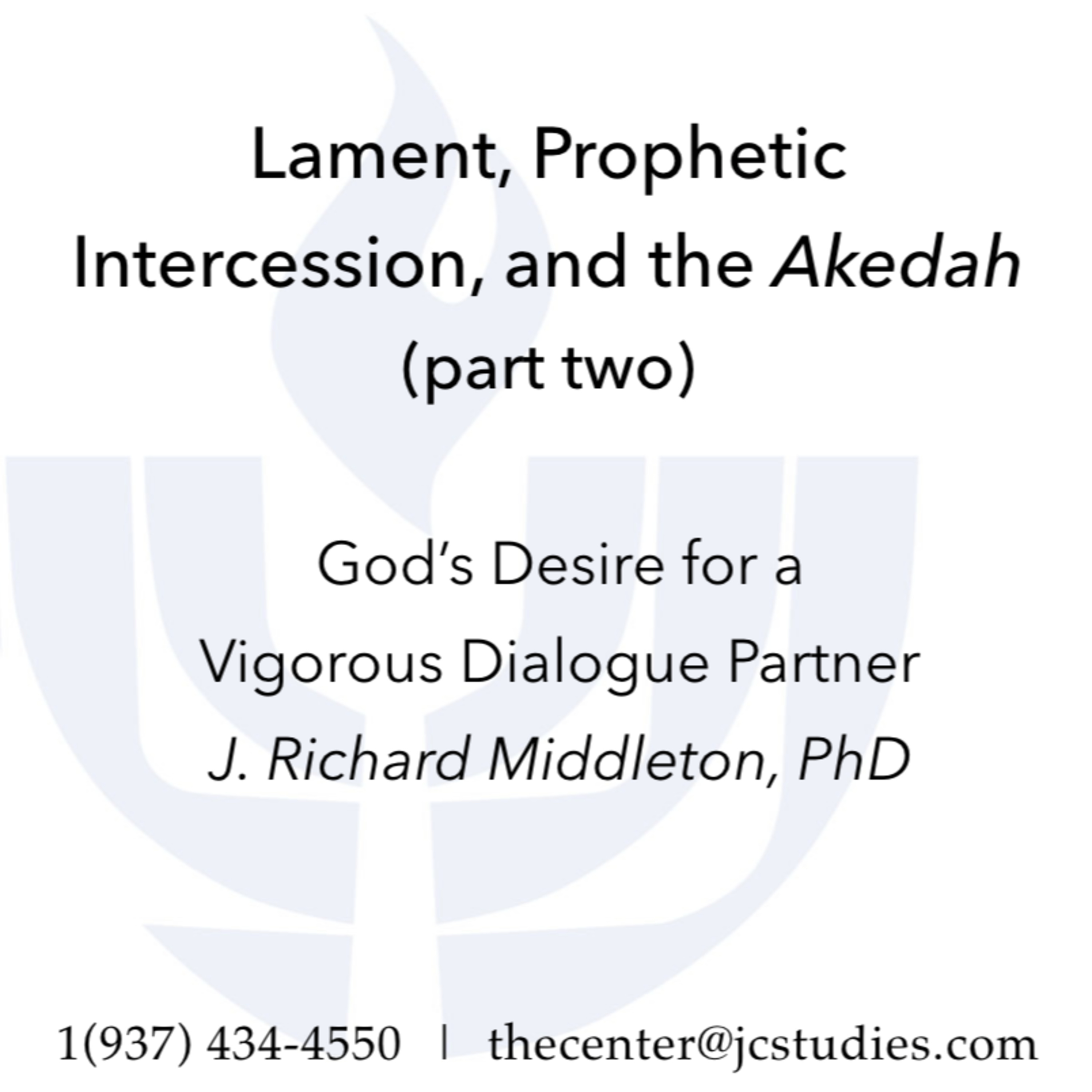 Lament, Prophetic Intercession, and the Akedah (2 of 4) episode artwork