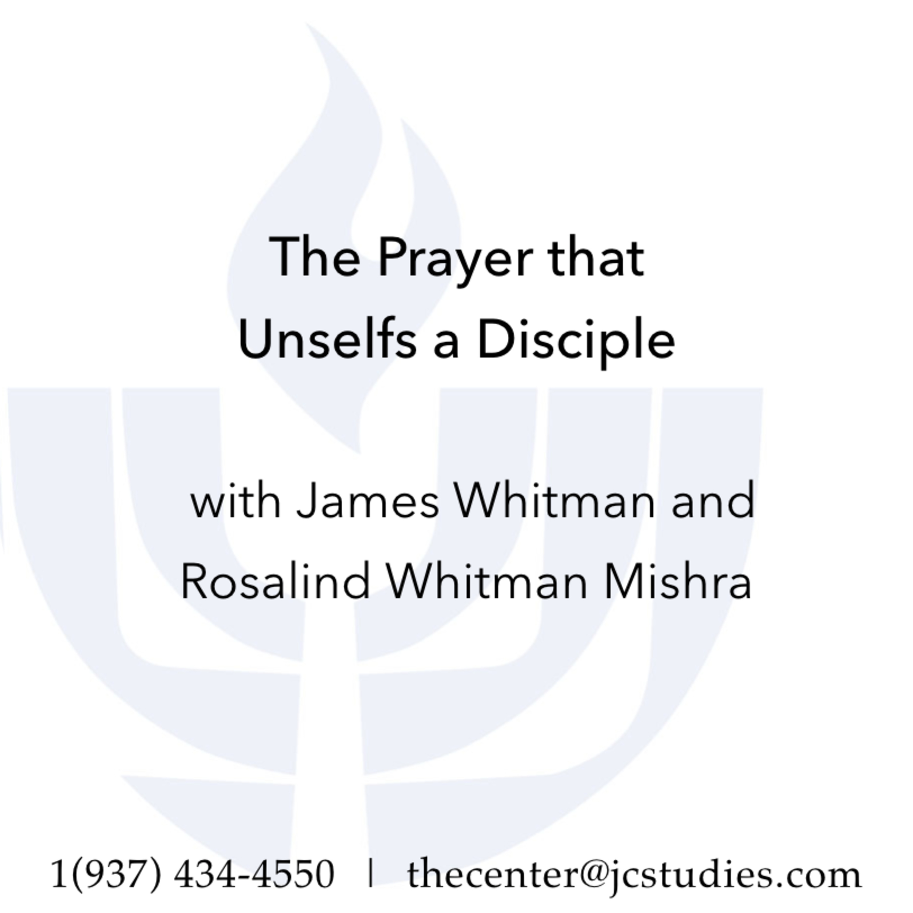 The Prayer that Unselfs a Disciple episode artwork
