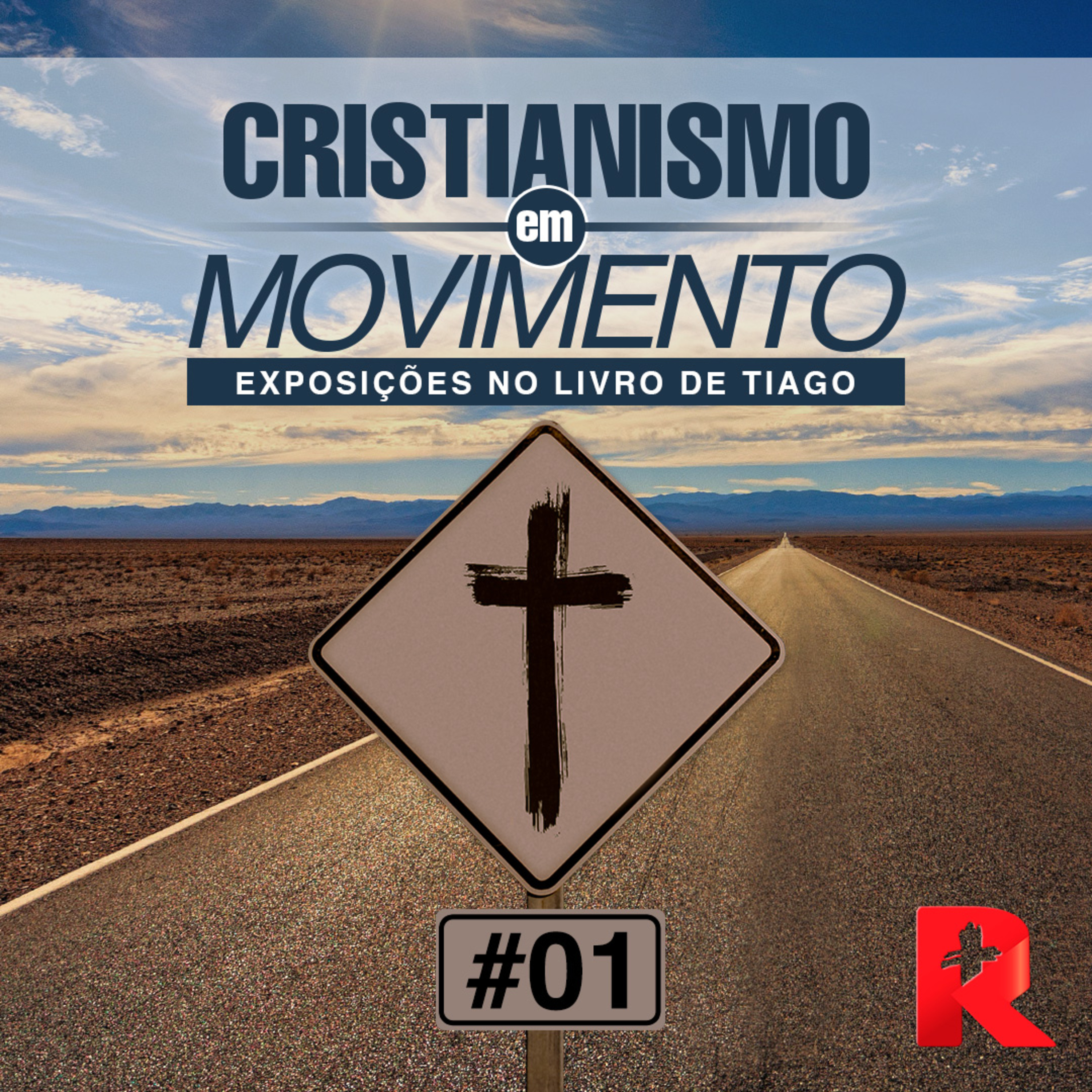#01 Cristianismo em Movimento - Tiago 1.1-18 - Joel Neto episode artwork