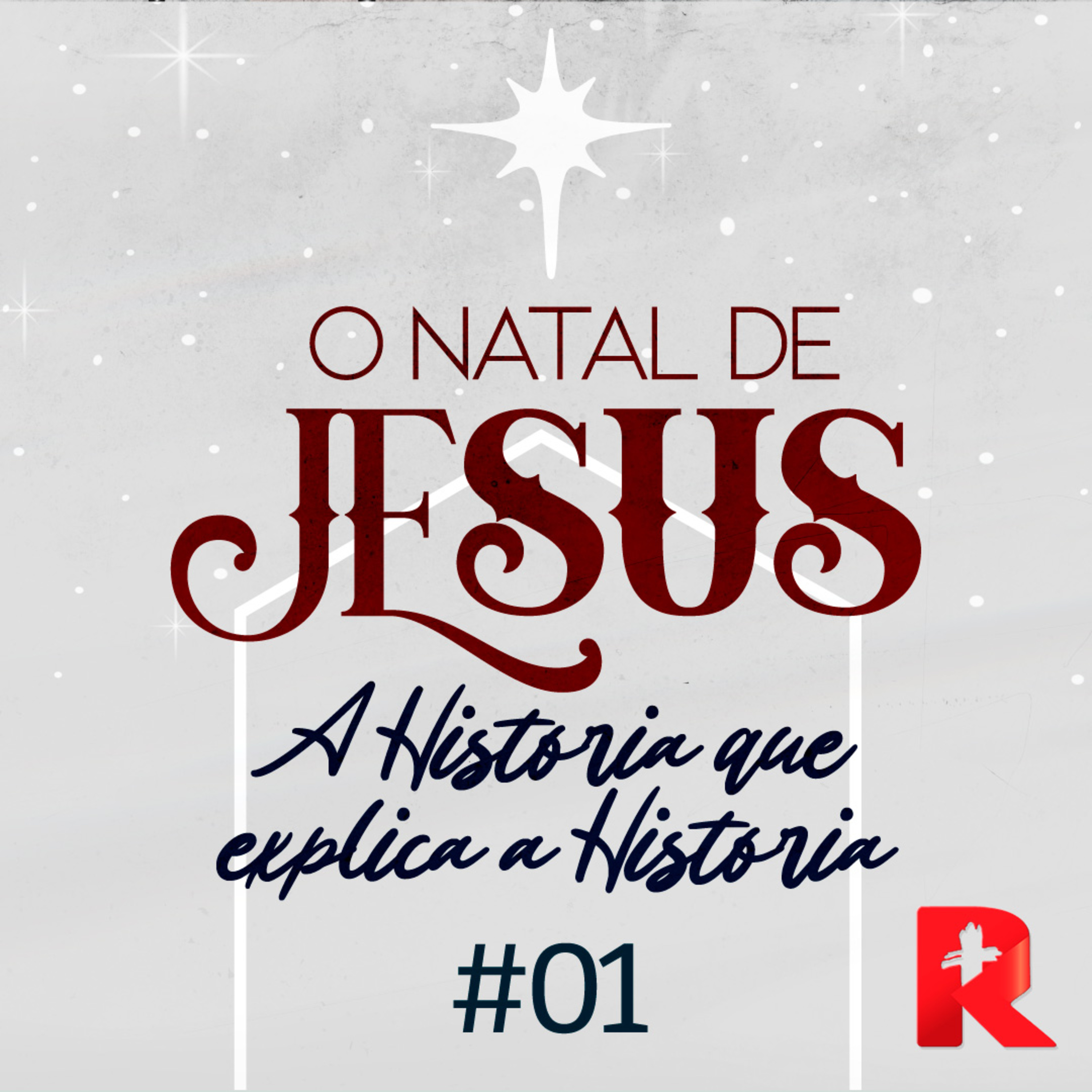 #01 O Natal de Jesus - A história que explica a história - Lucas 1.26-38 - Matthew Vandergrif episode artwork