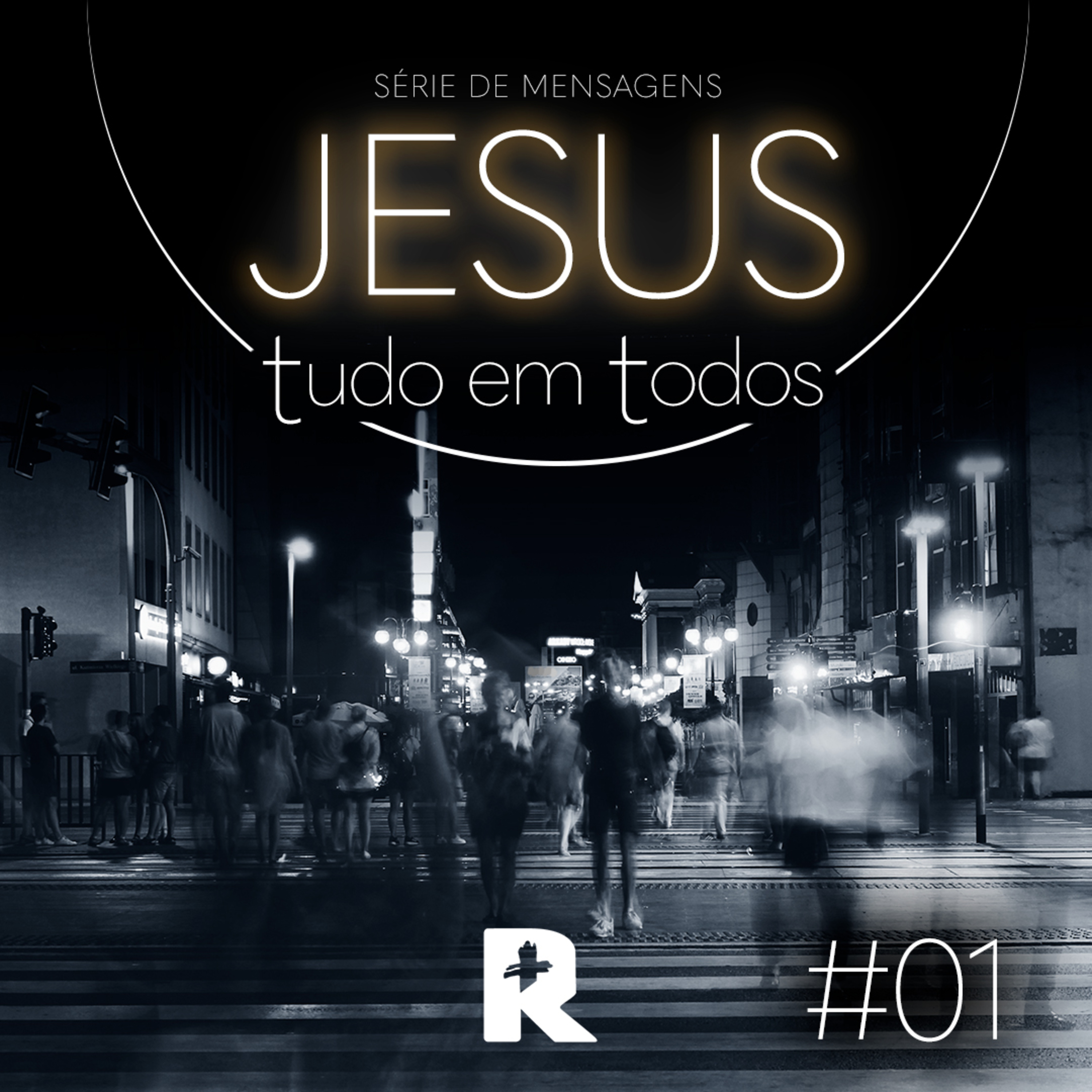 #01 Jesus: Tudo em todos. Colossenses 1.1-14 Joel Neto episode artwork