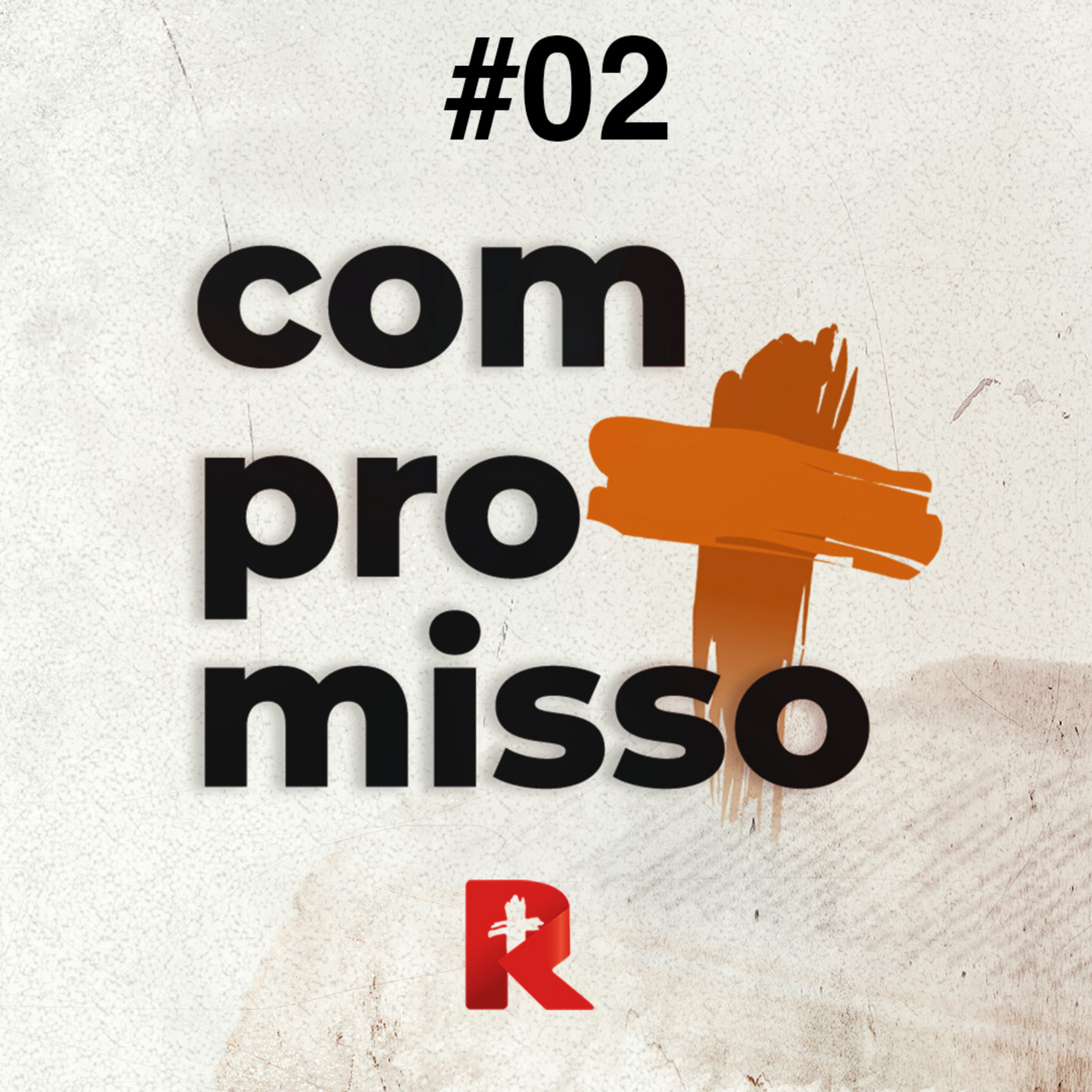 #02 Compromisso. Mateus 25.14-30 - Guilherme Thomé episode artwork