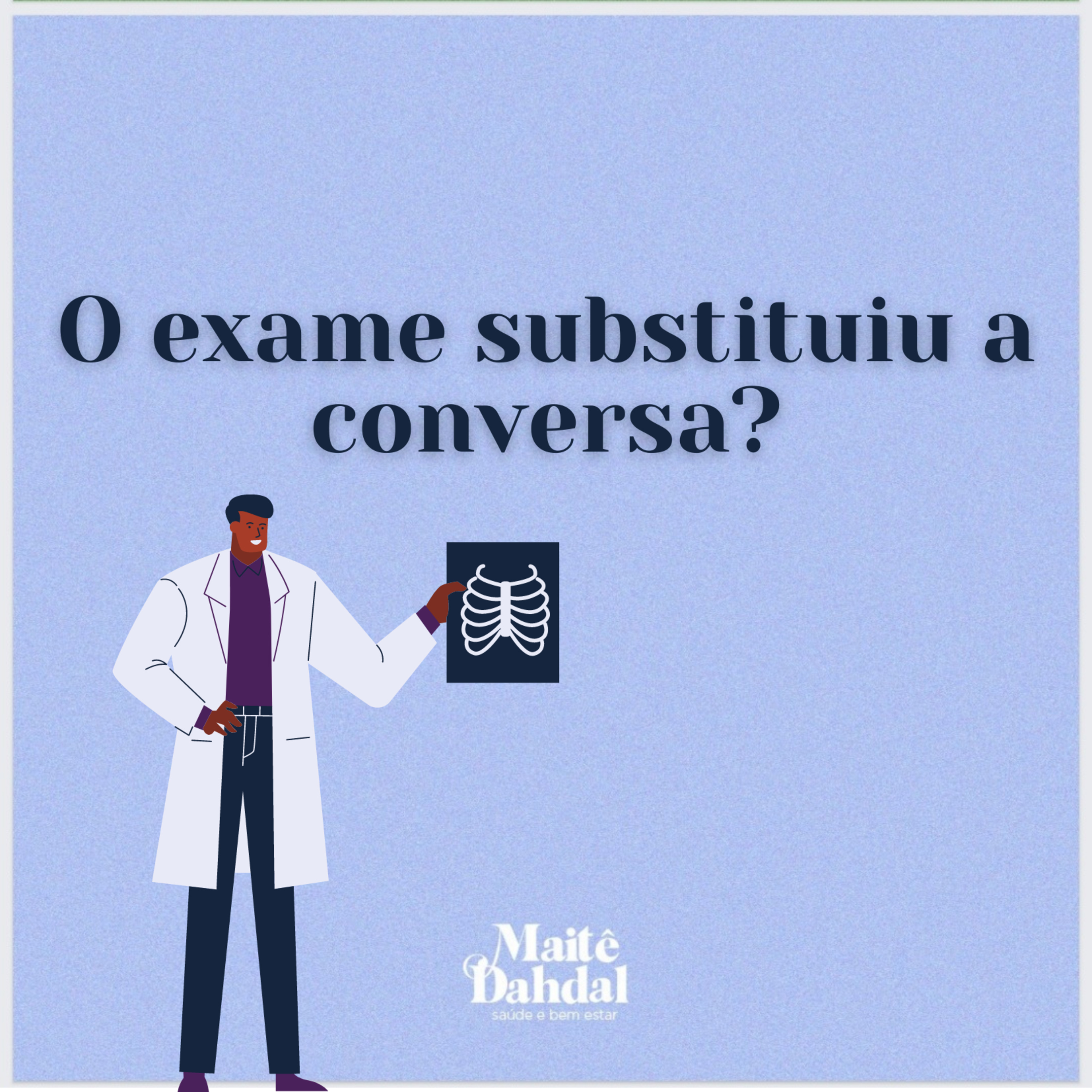 #4/ O exame substituiu a conversa? episode artwork