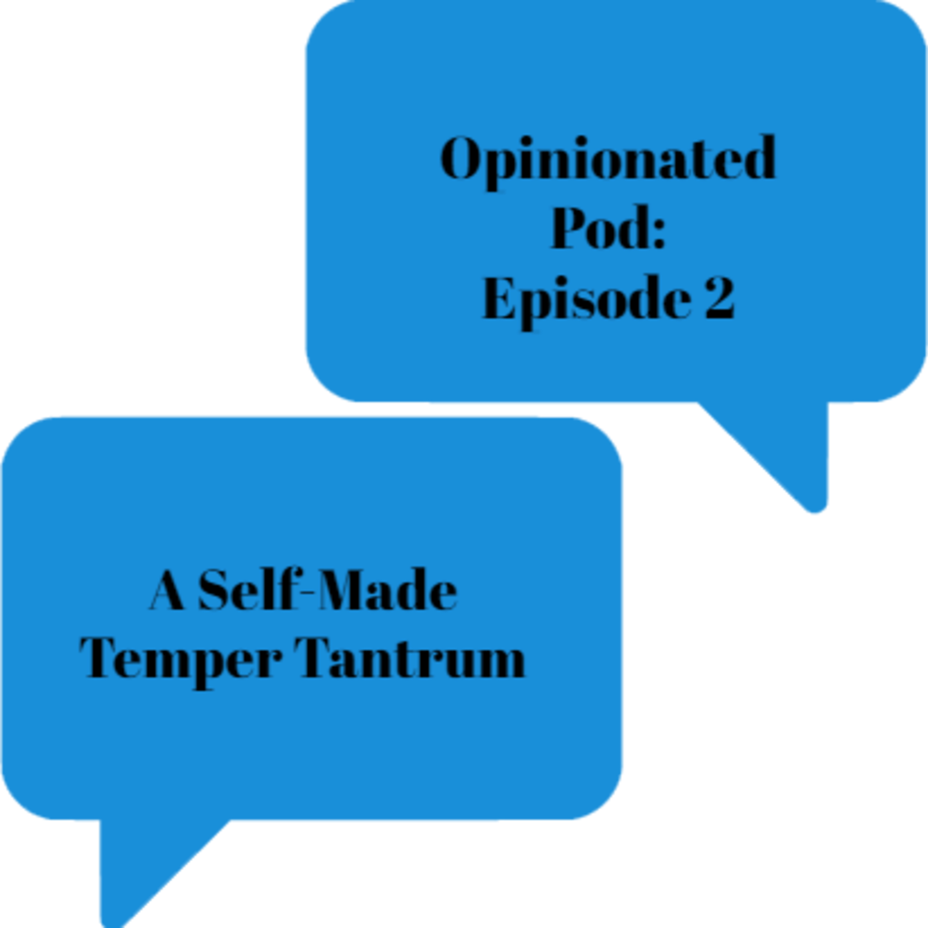 The Opinionated Podcast