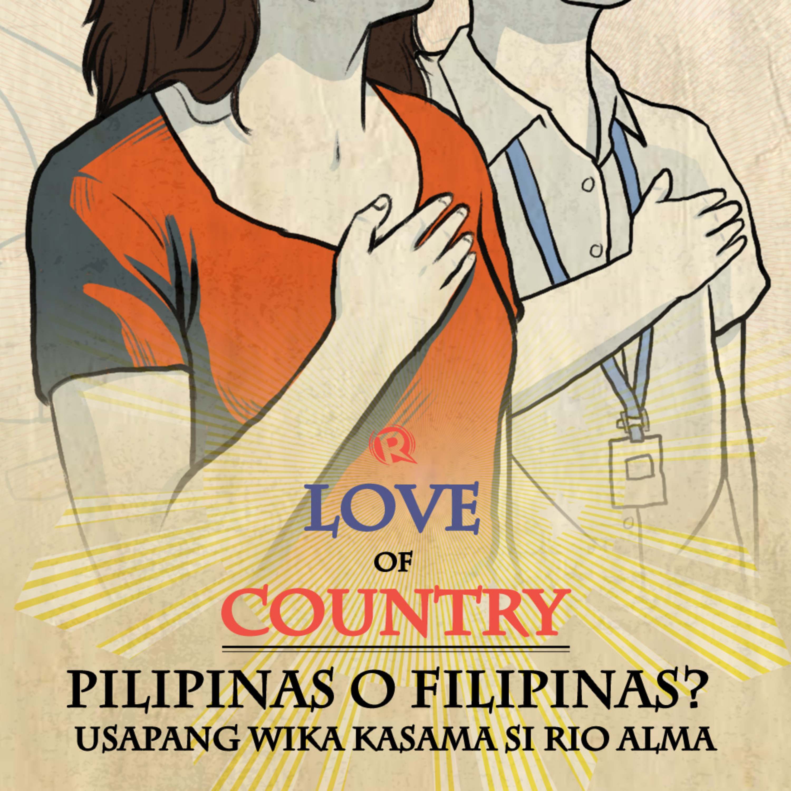Episode 7: Pilipinas o Filipinas? Usapang wika kasama si Rio Alma