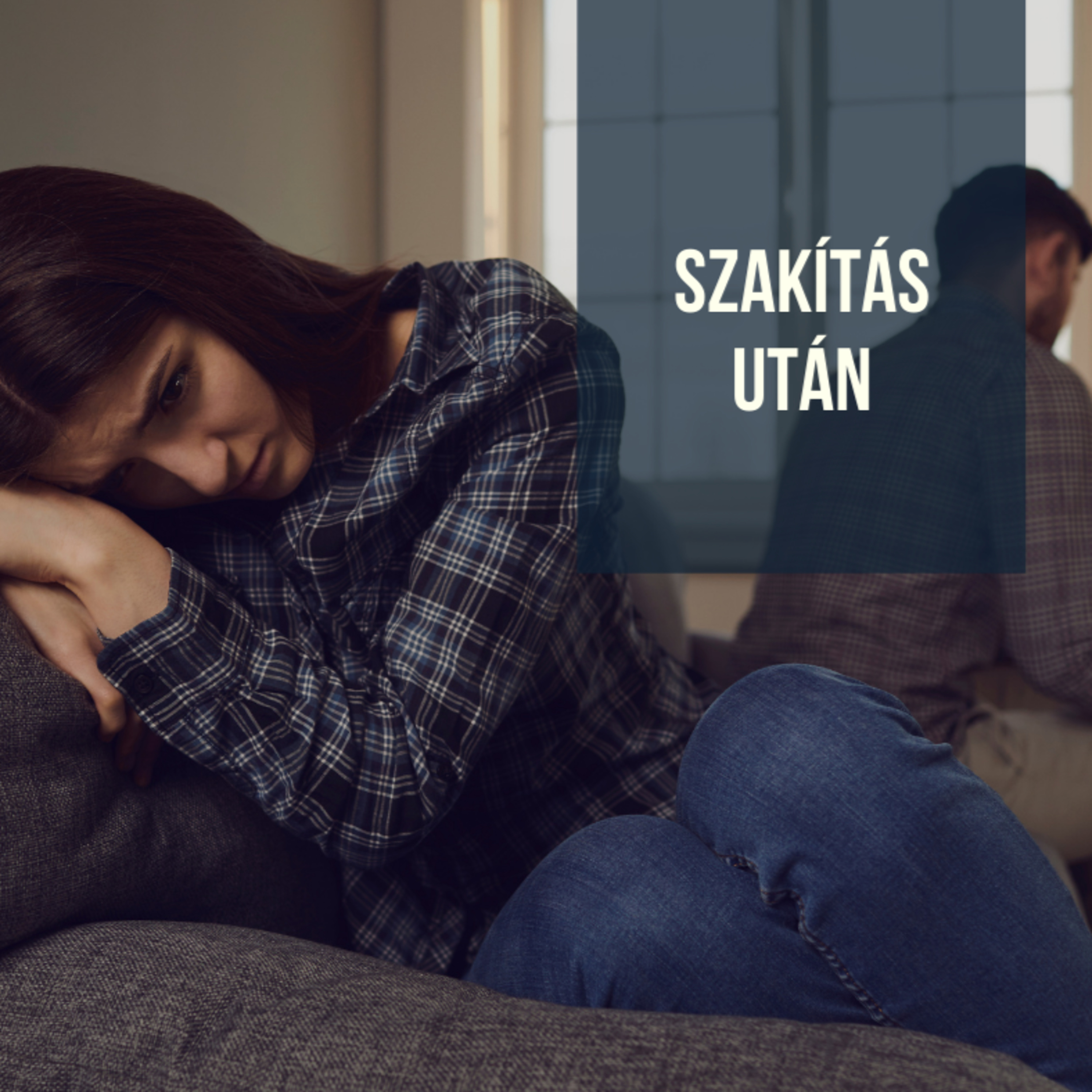 Szakítás után