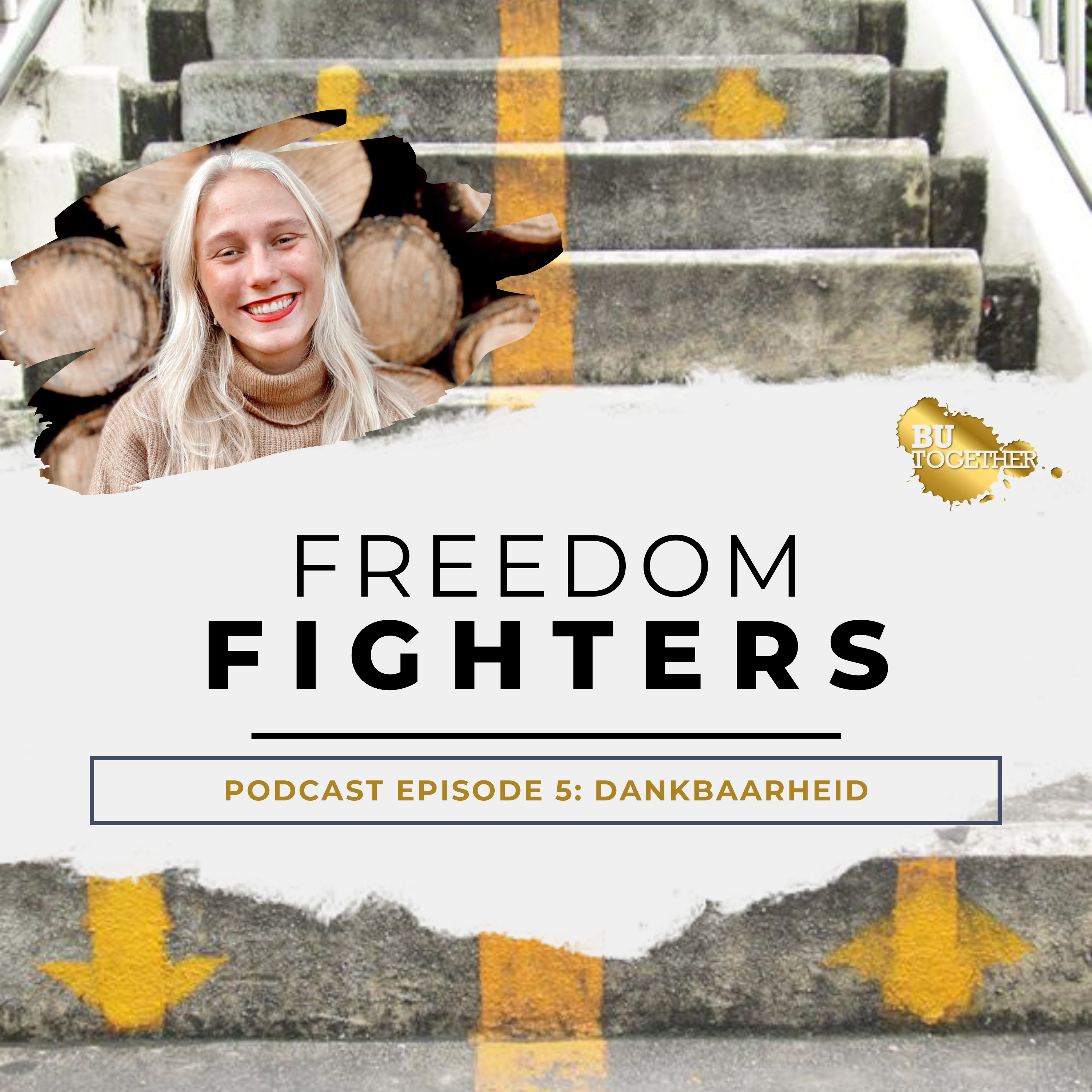 Freedom Fighters podcast - powered by BUtogether
