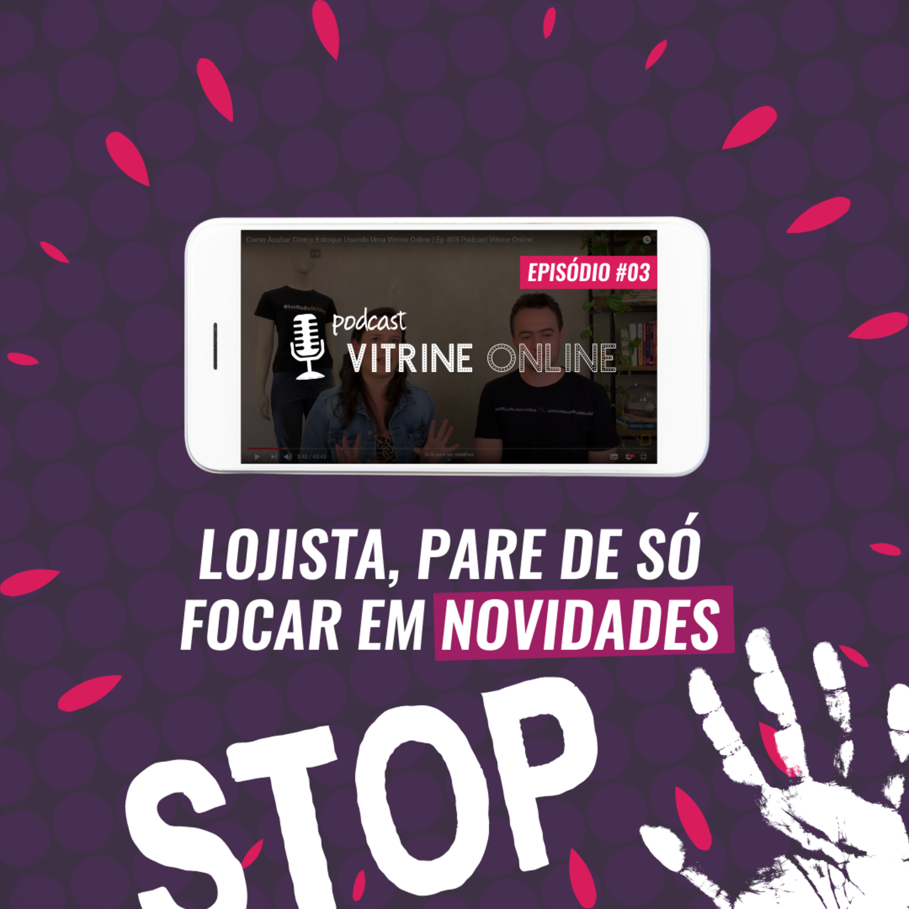 Vitrine Perfeita | Podcasts