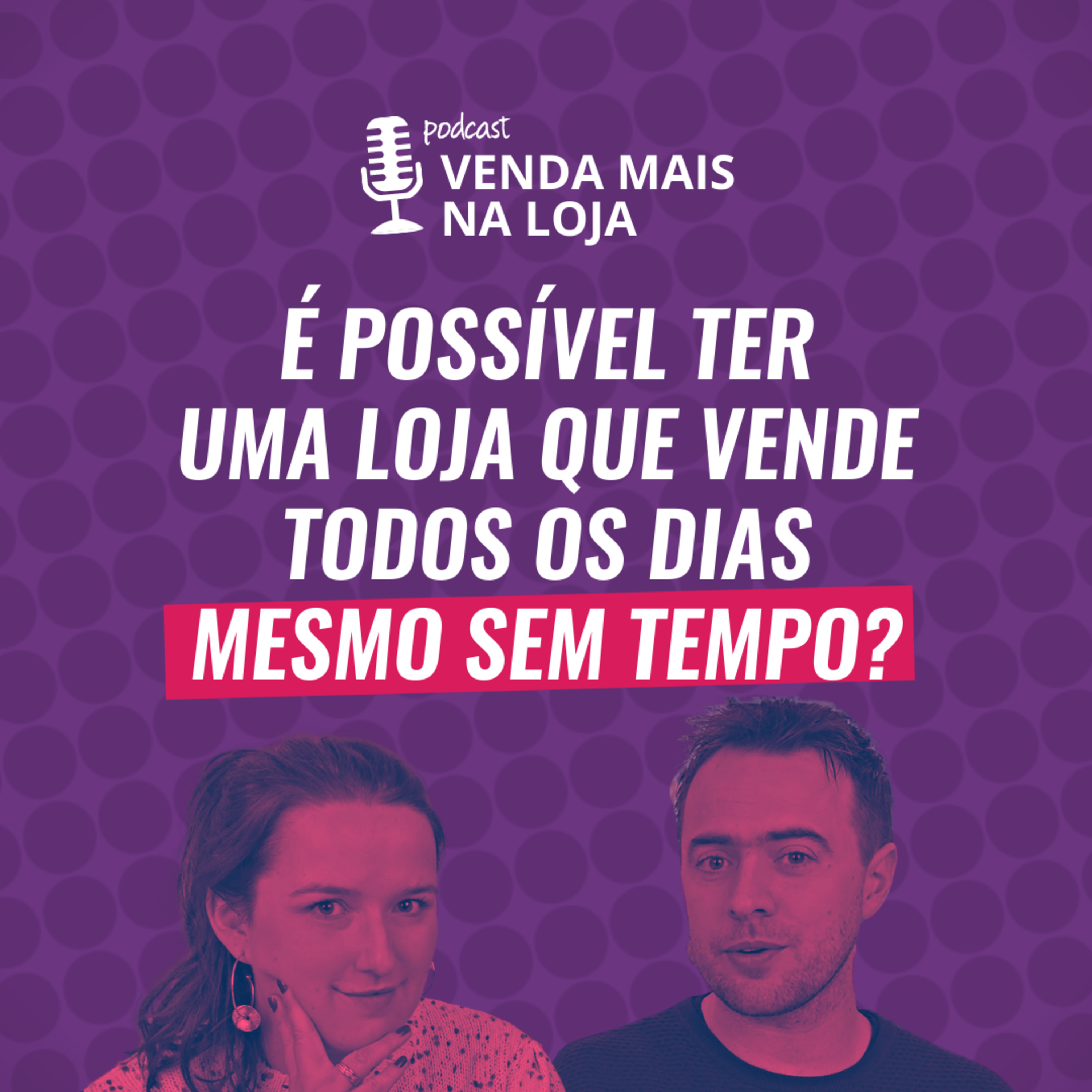 Vitrine Perfeita | Podcasts