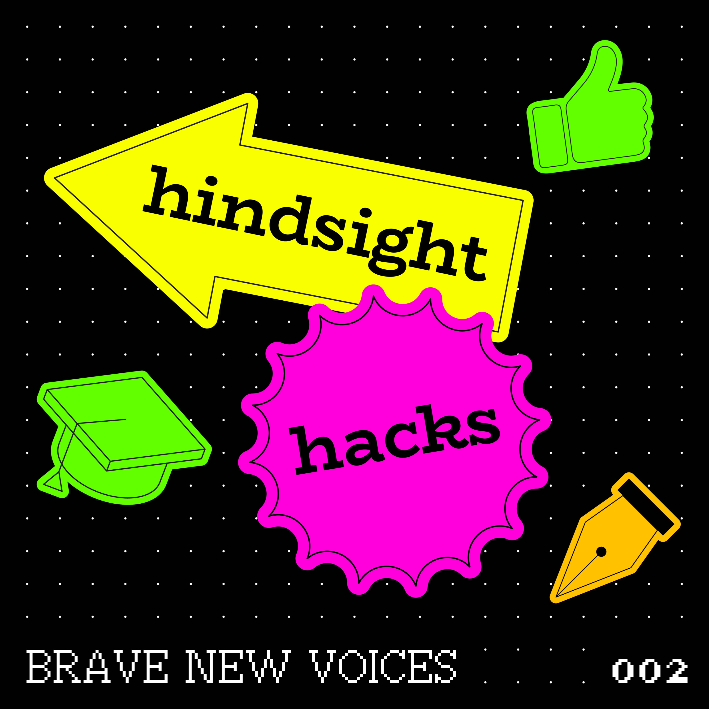 002 - Hindsight Hacks episode artwork
