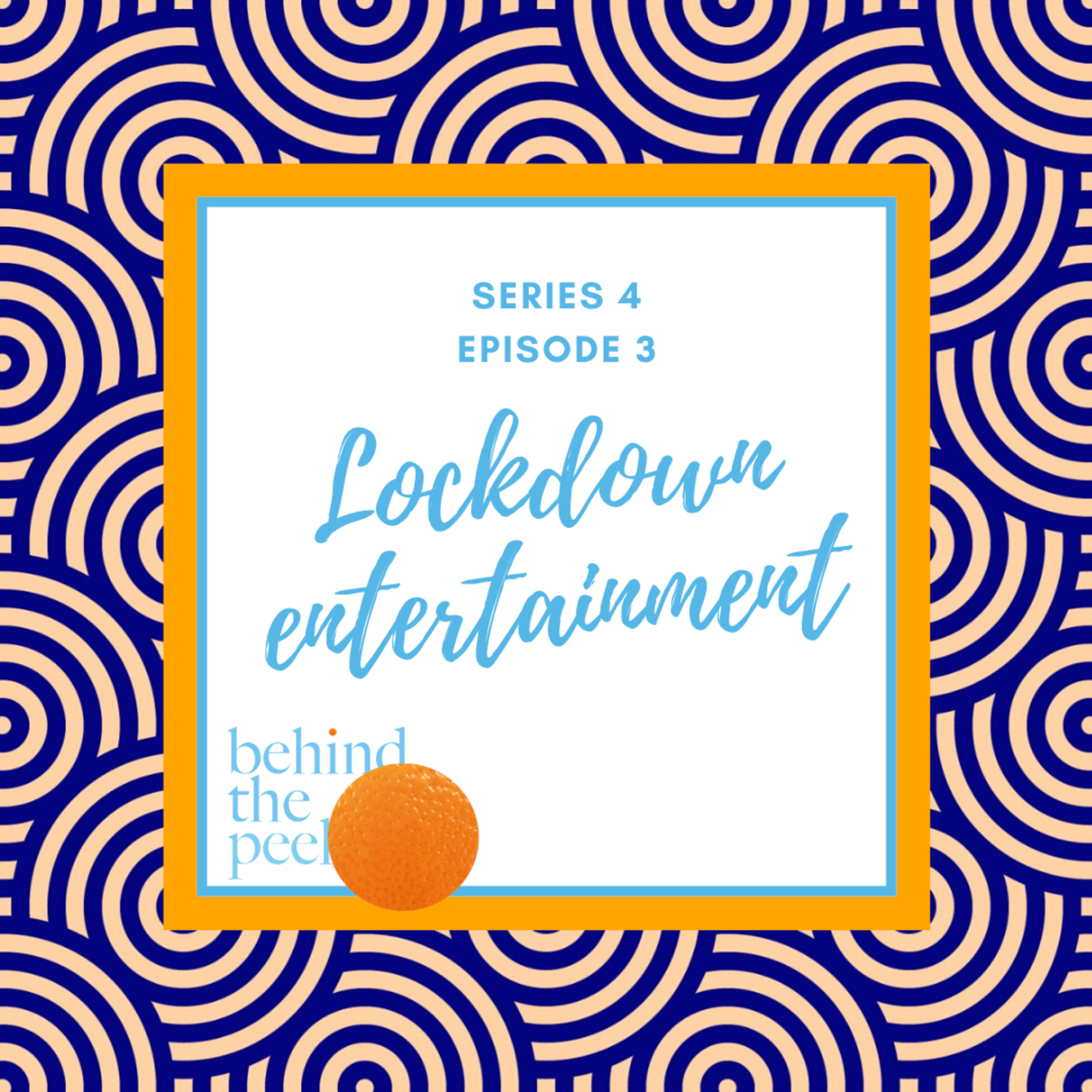 Lockdown entertainment  episode artwork