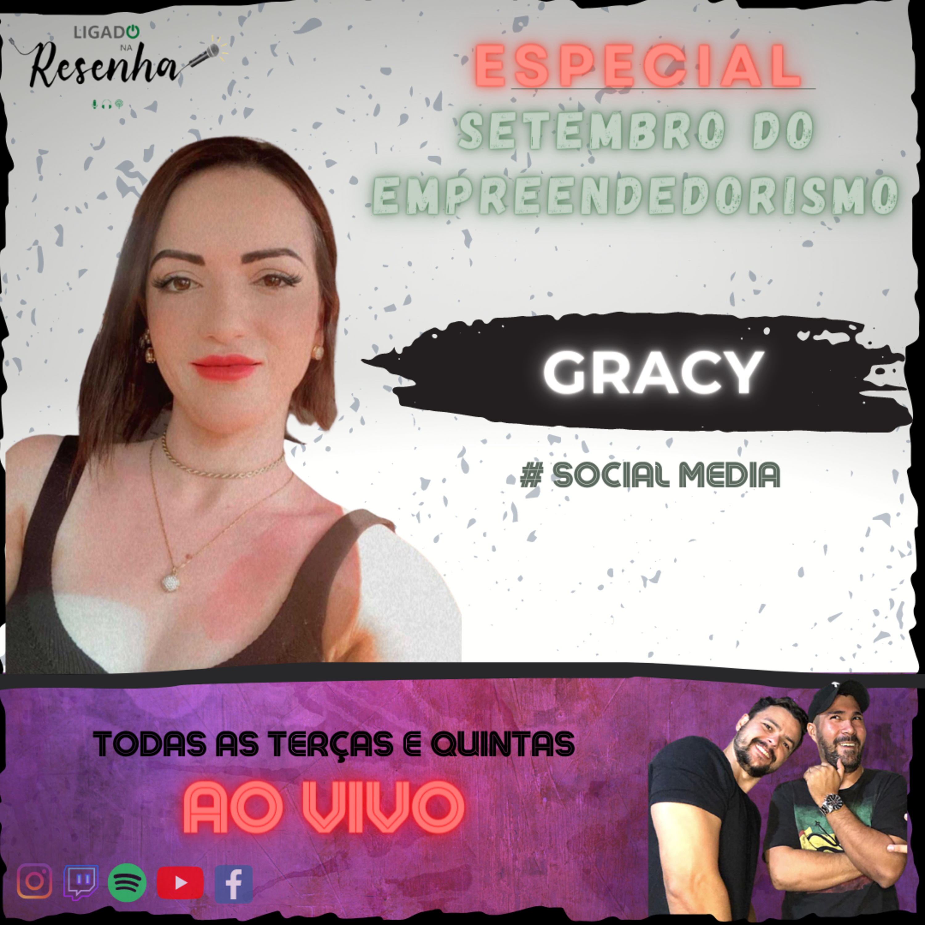 GRACY (Social Media) • Ep. 25 • ESPECIAL DO EMPREENDEDORISMO • LIGADO NA RESENHA episode artwork