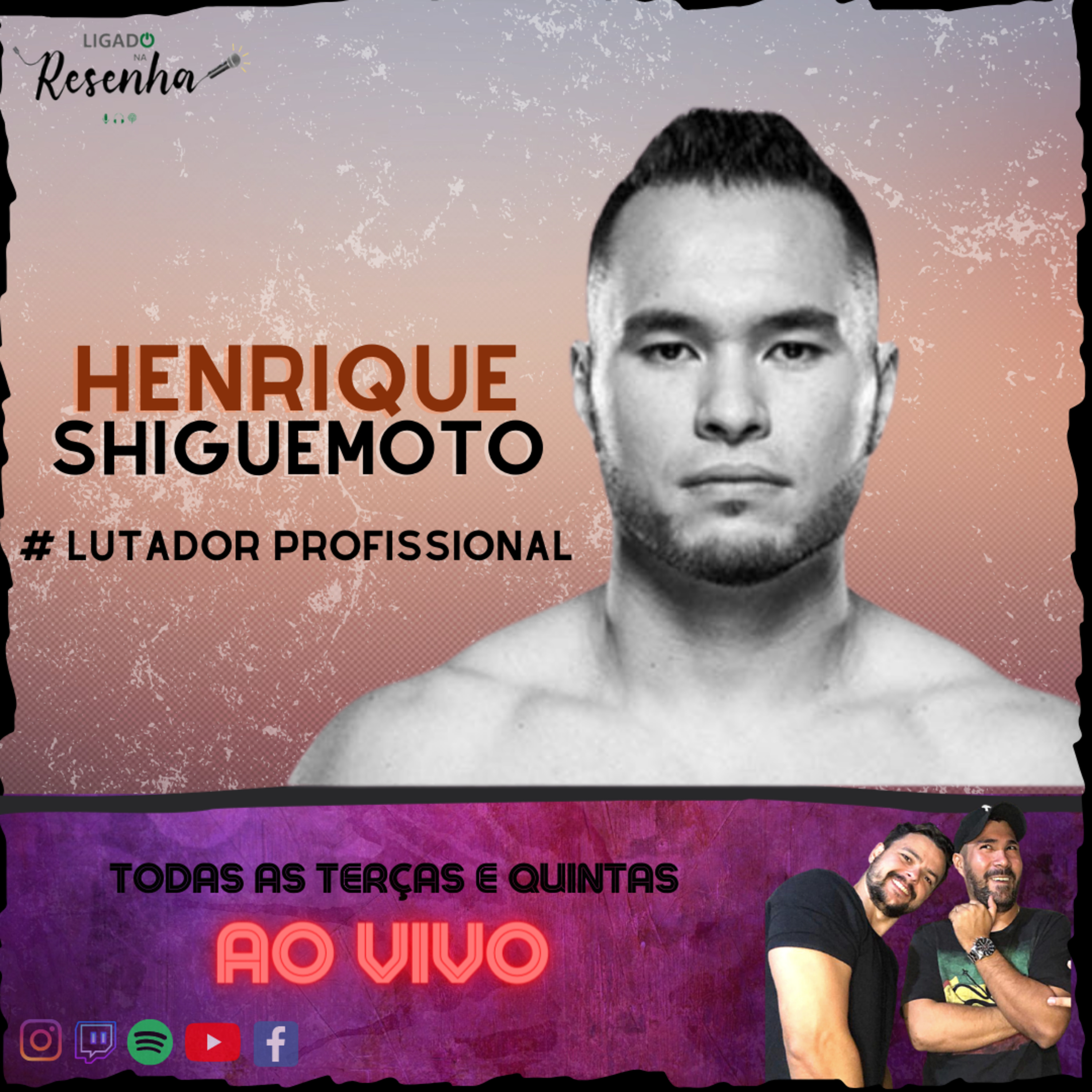 HENRIQUE SHIGUEMOTO (Lutador Profissional de MMA) • Ep. 15 • LIGADO NA RESENHA episode artwork