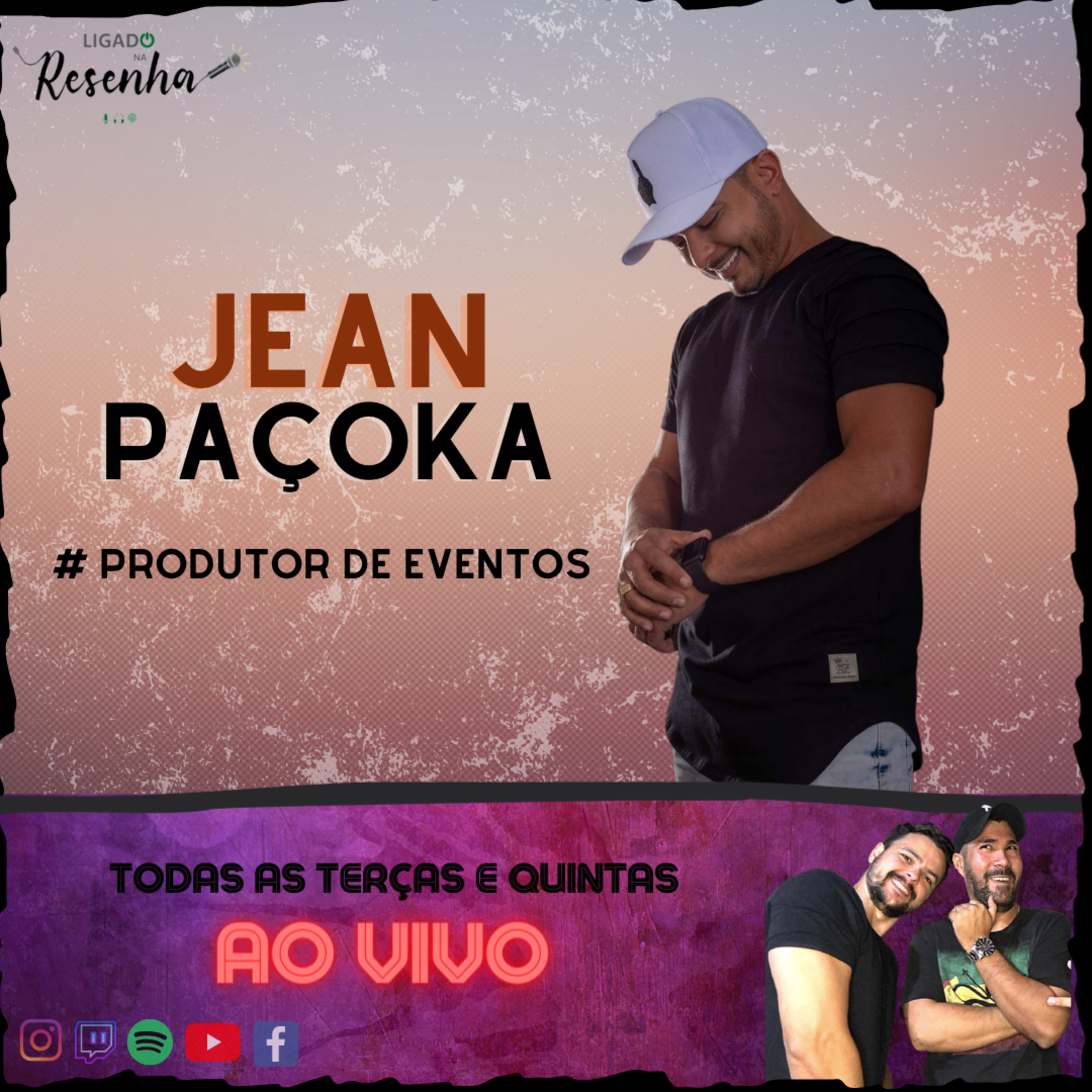 JEAN PAÇOKA (Produtor de Eventos) • Ep. 08 • LIGADO NA RESENHA episode artwork