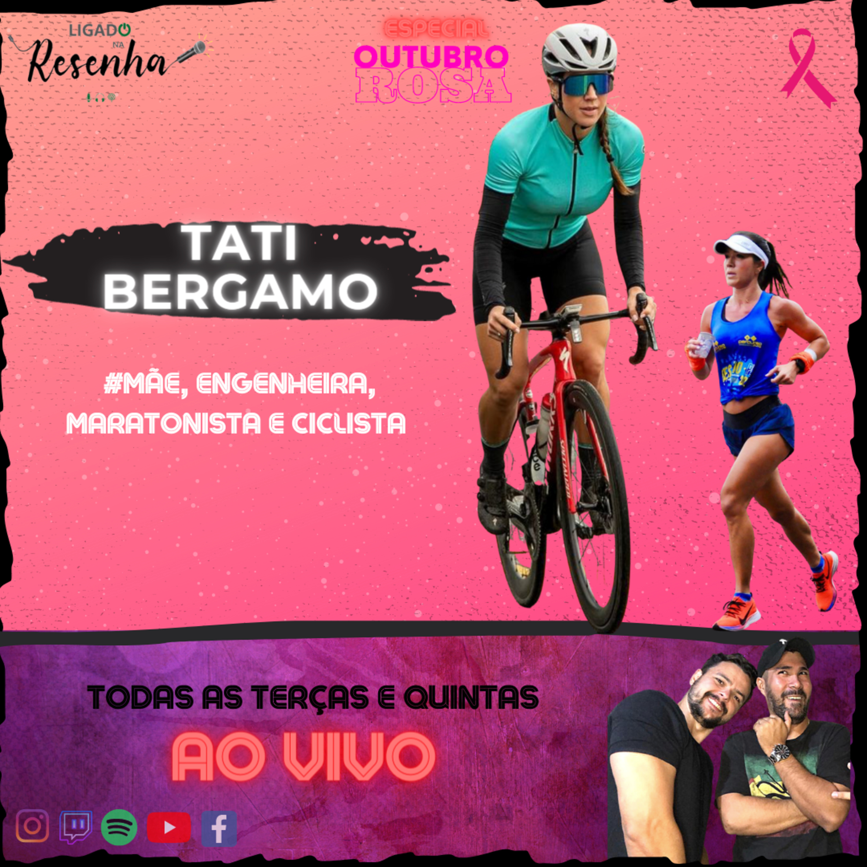 TATI BERGAMO (Mãe, Engenheira, Maratonista e Ciclista) • Ep. 35 • ESPECIAL OUTUBRO ROSA • LIGADO NA RESENHA episode artwork