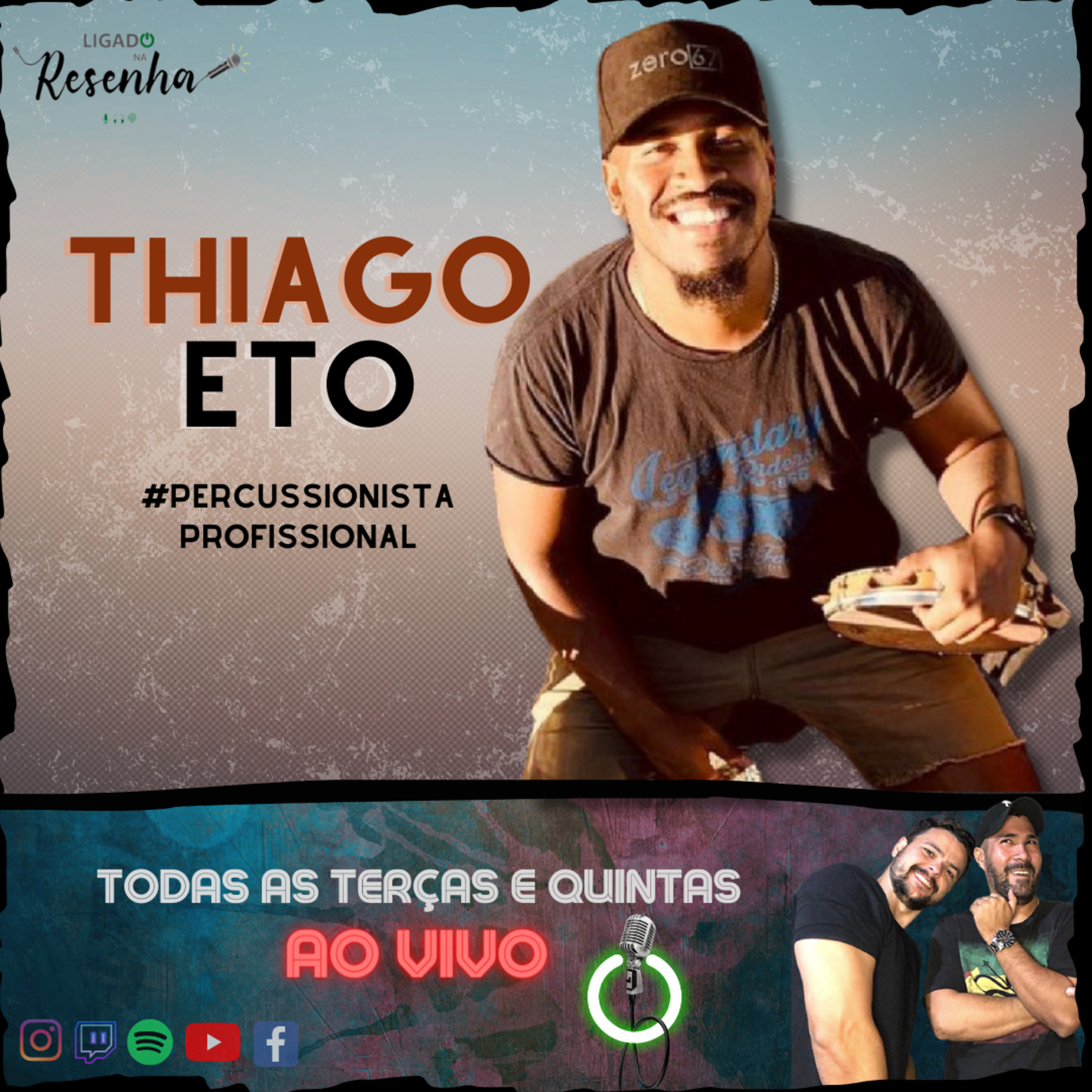 THIAGO ETO (Percussionista Profissional) • Ep. 57 • PARTE 02 • LIGADO NA RESENHA episode artwork