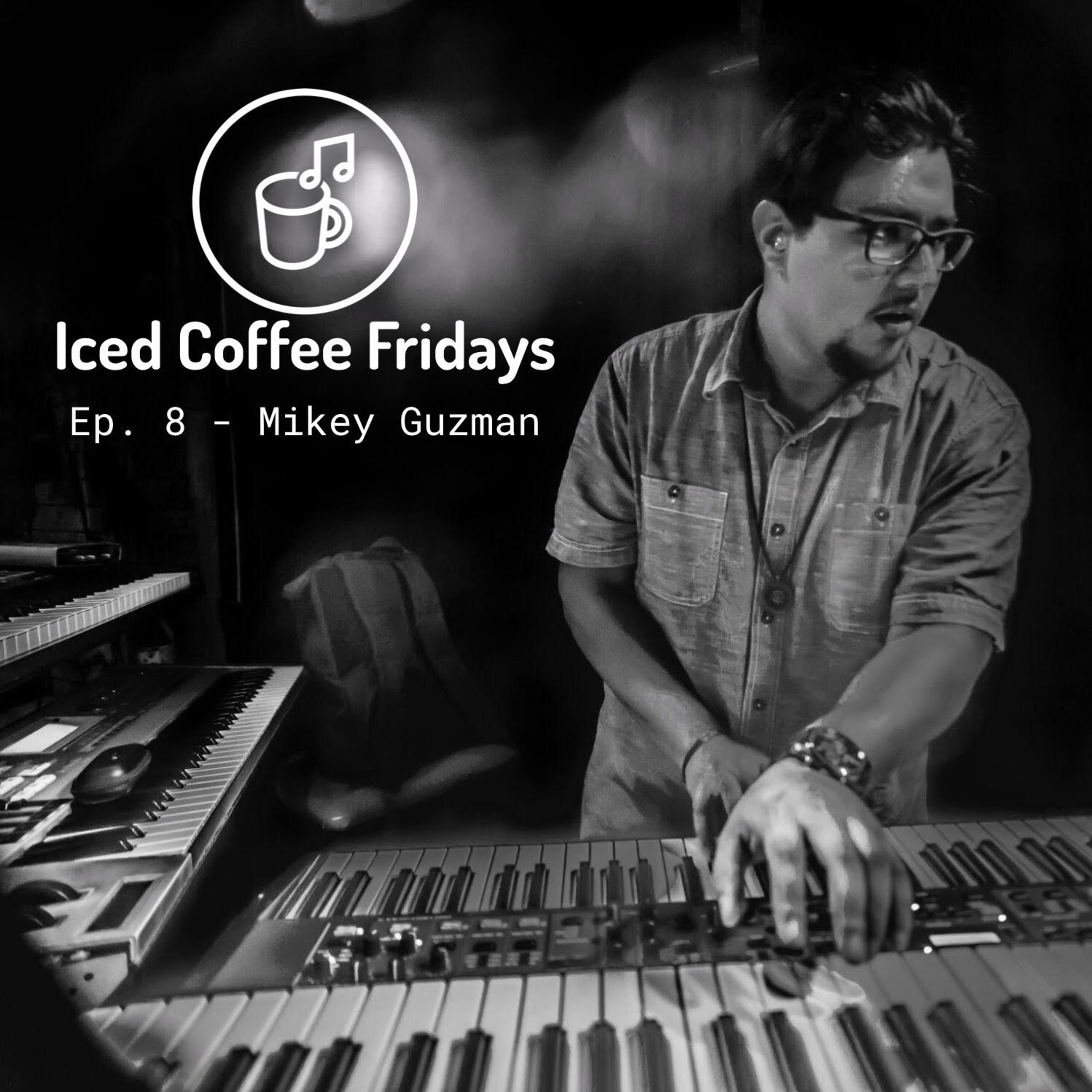 Iced Coffee Fridays Ep. 8 - Mikey Guzman