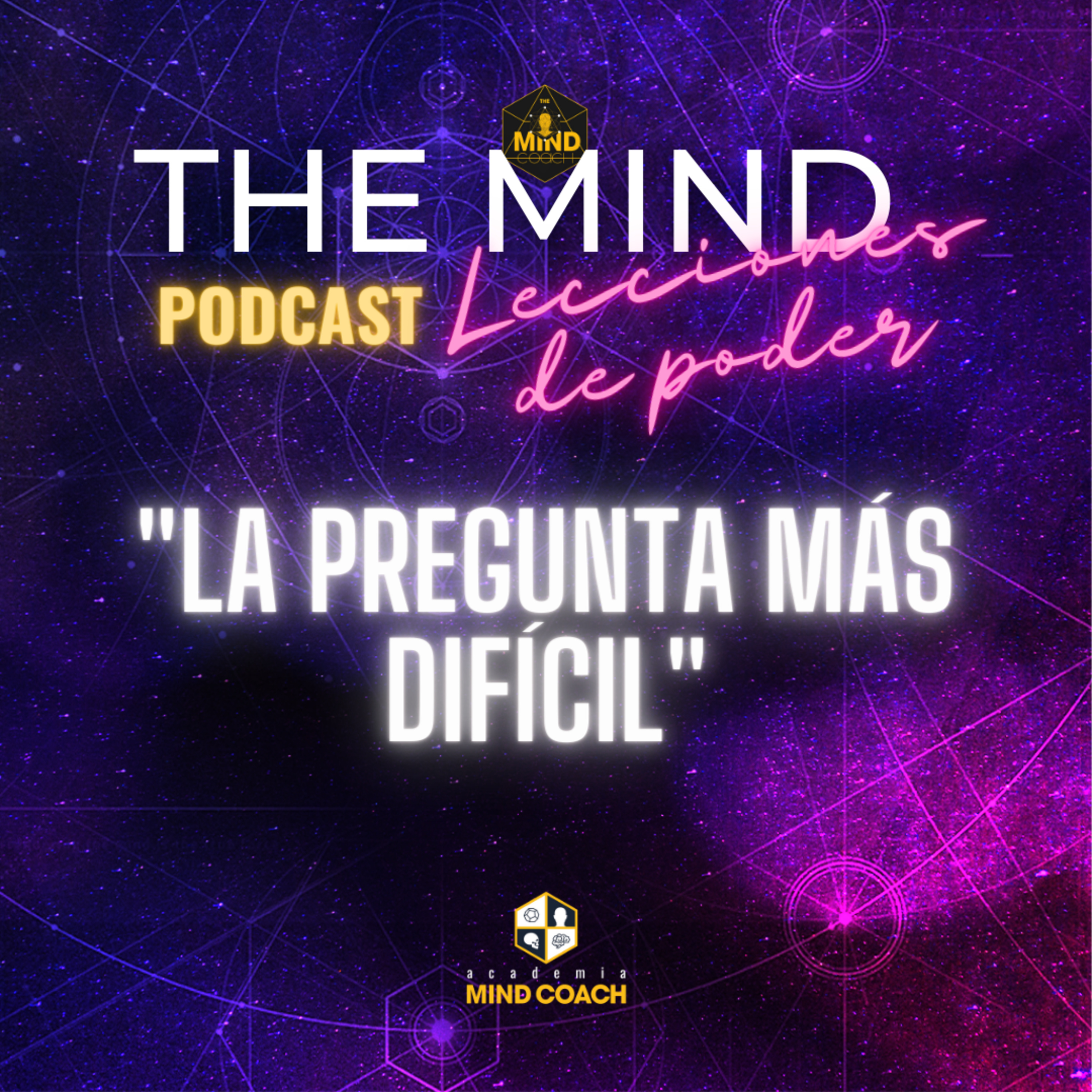 Lección de Poder #3: "La Pregunta más Difícil" episode artwork