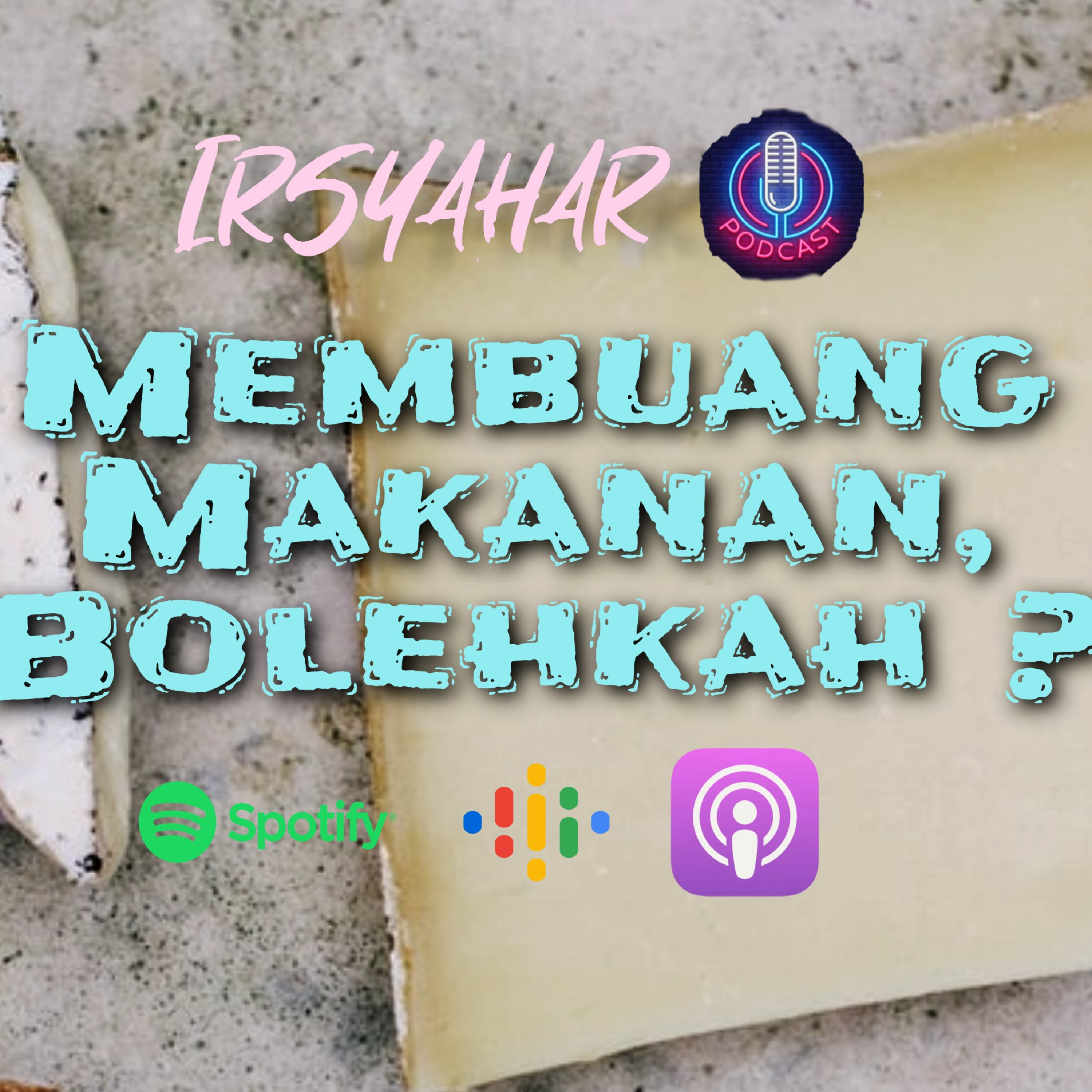 Membuang Makanan, Bolehkah ? episode artwork