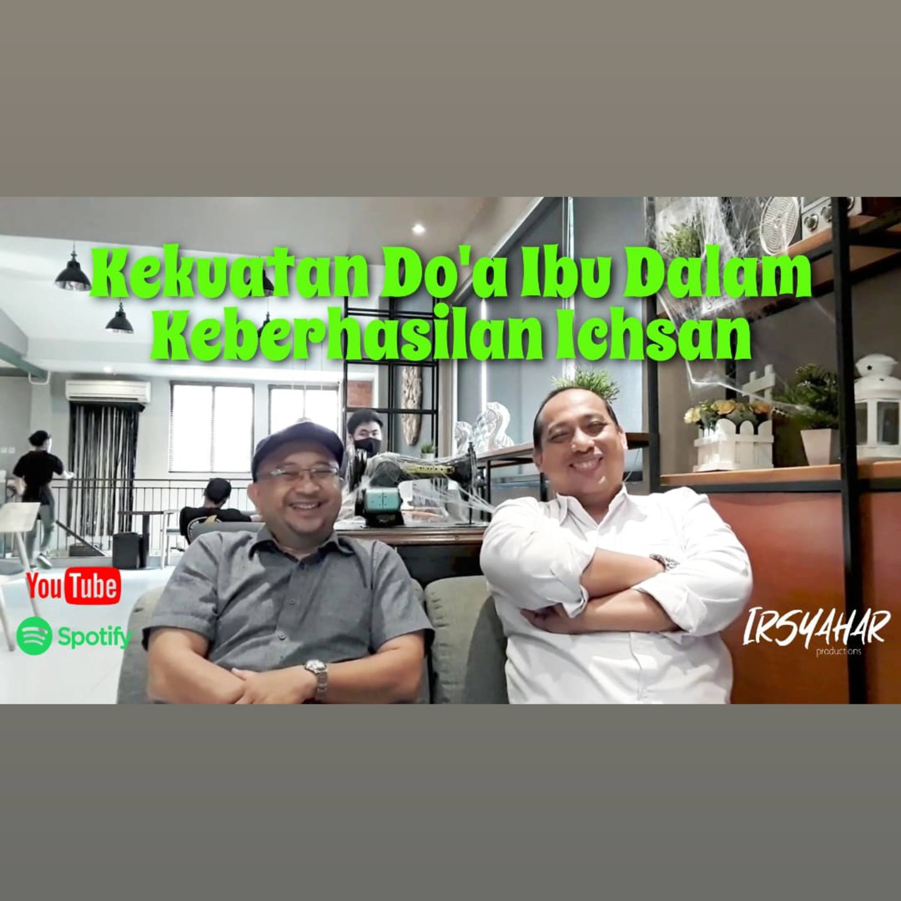 Kekuatan Do'a Ibu Dalam Keberhasilan Ichsan episode artwork
