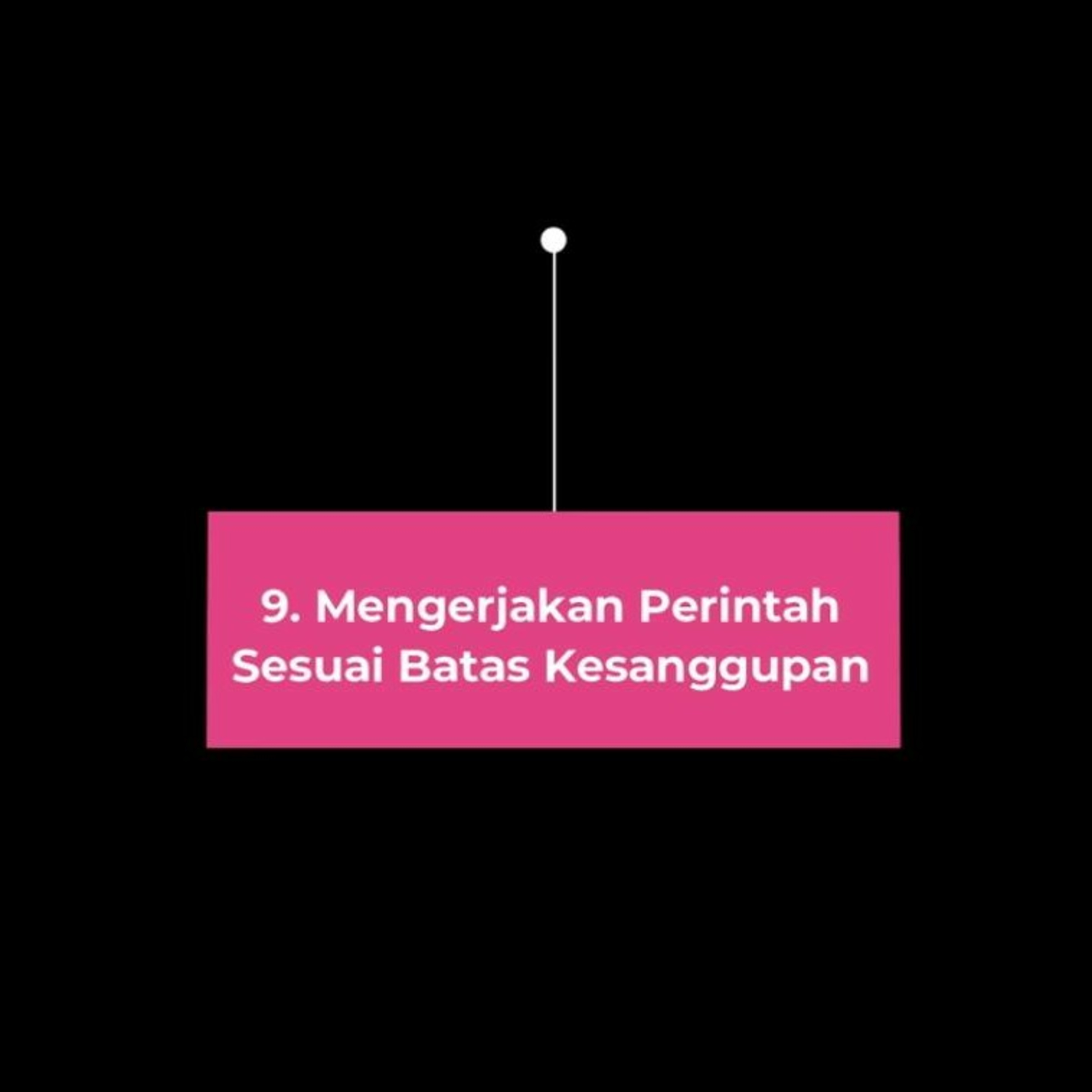 9. Mengerjakan Perintah Sesuai Batas Kesanggupan (Edisi 11) episode artwork
