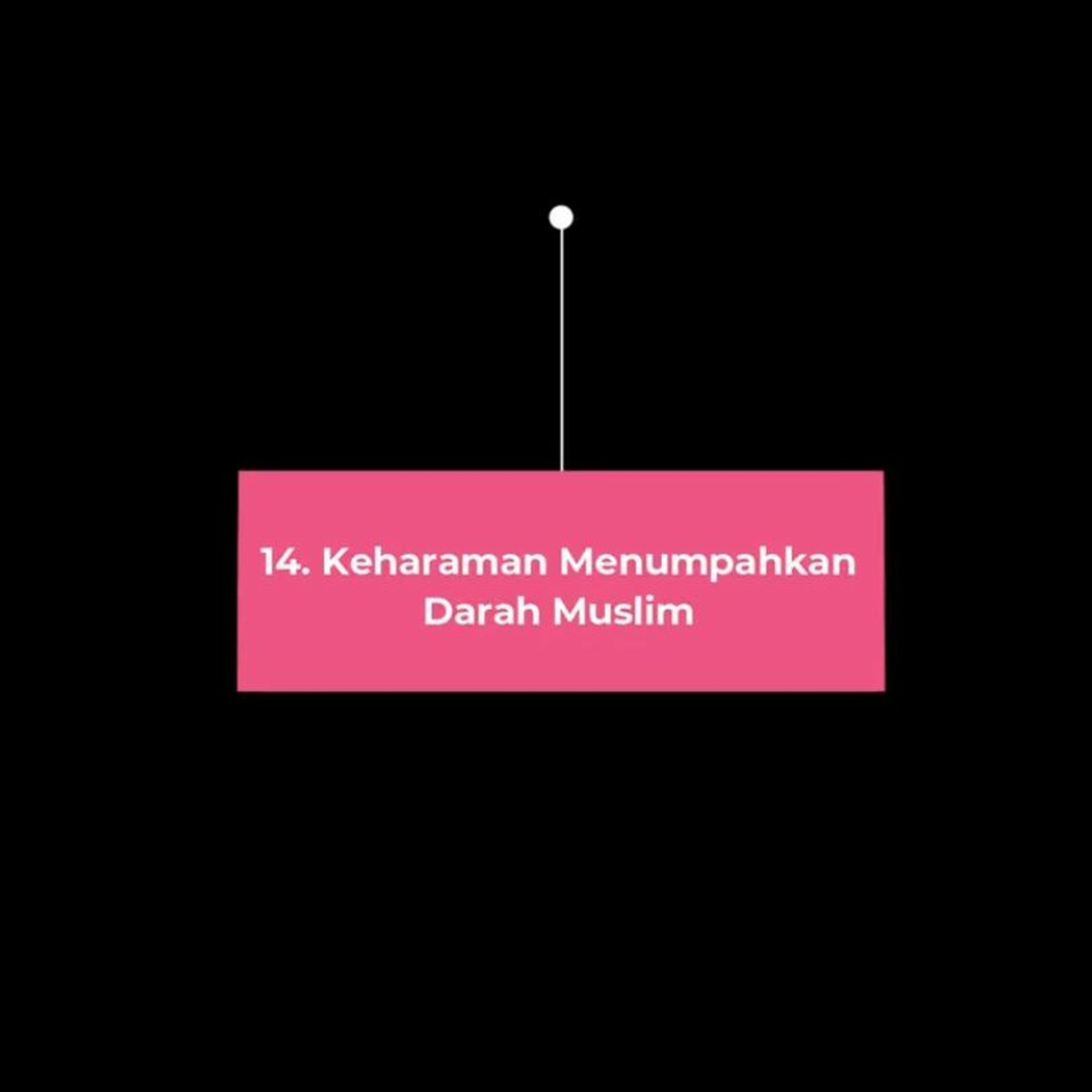 13. Keharaman Menumpahkan Darah Muslim (Edisi 15) episode artwork