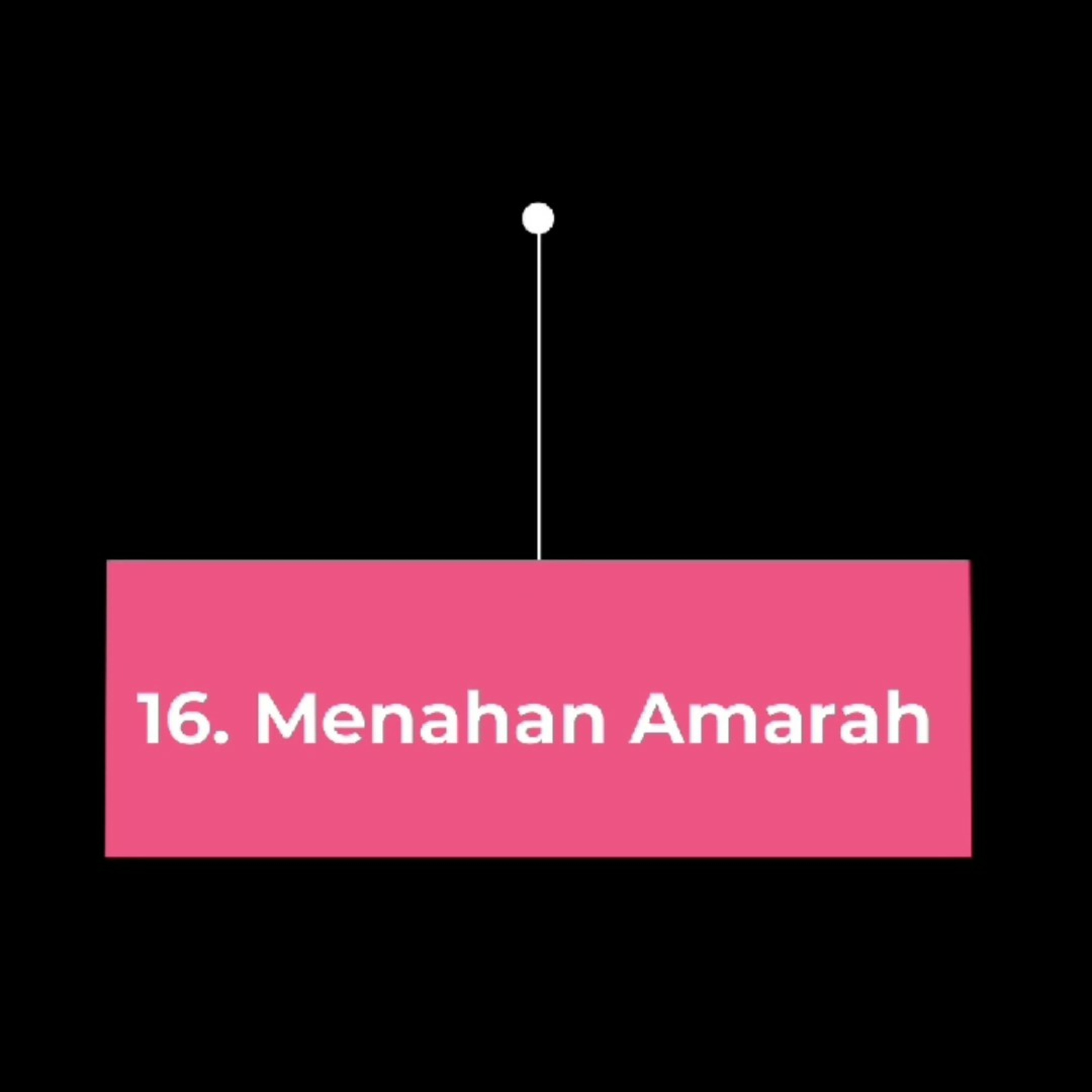 15. Menahan Amarah (Edisi 17) episode artwork