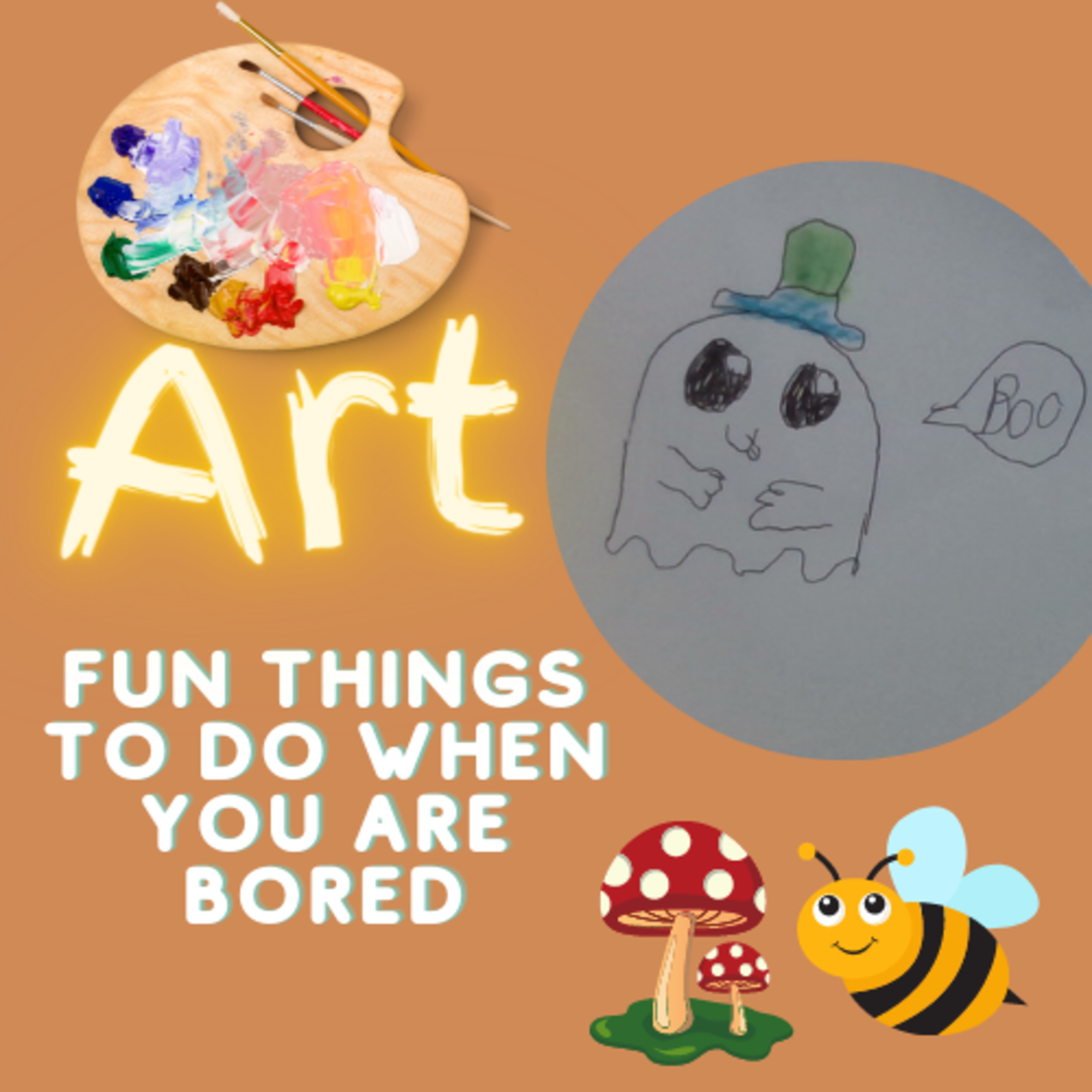Fun things to do when you are bored