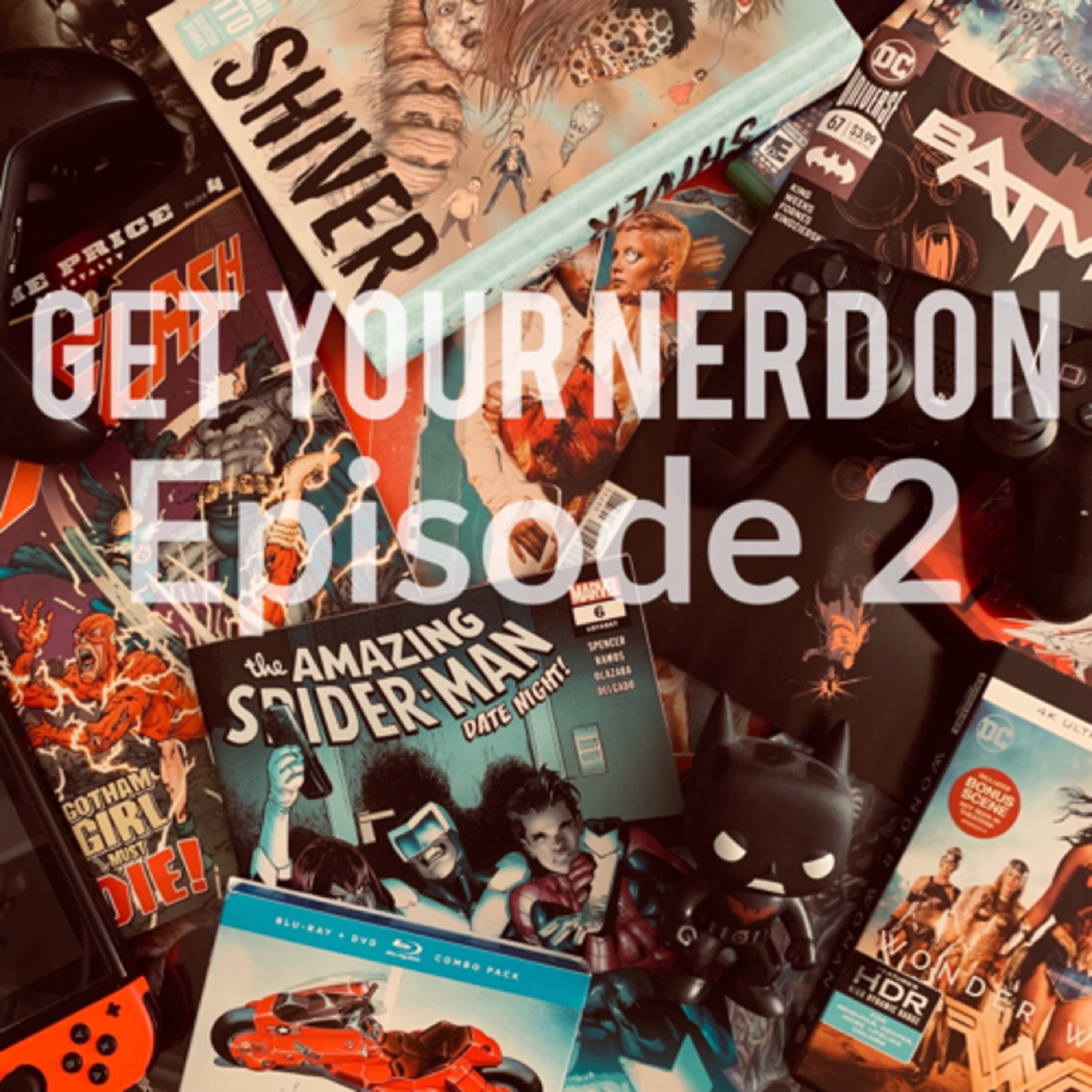 Get Your Nerd On With P90 & Rob: Episode 2 MAYHEM IS BACK episode artwork