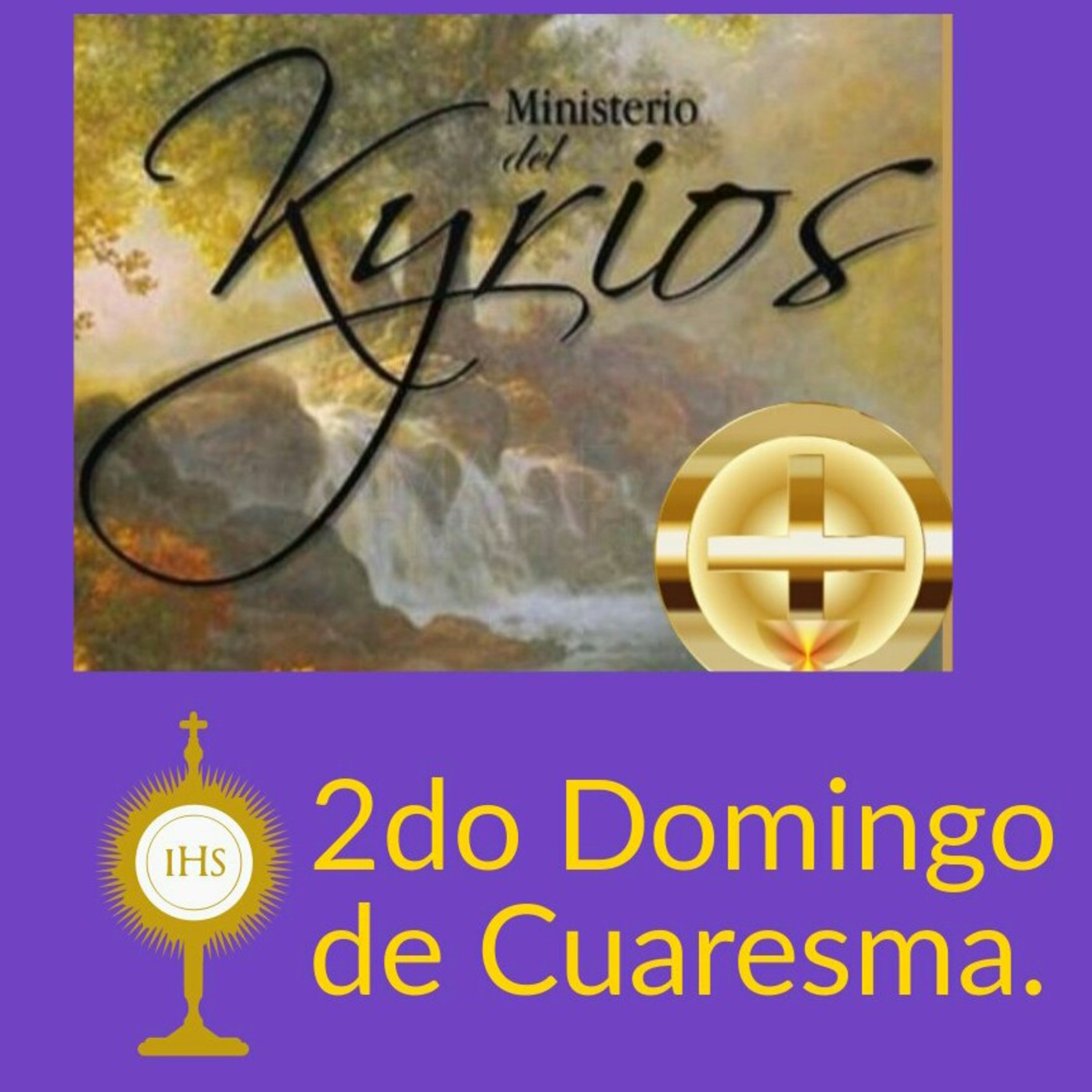 Programa Enciende Tú Luz - 2do Domingo de Cuaresma. episode artwork