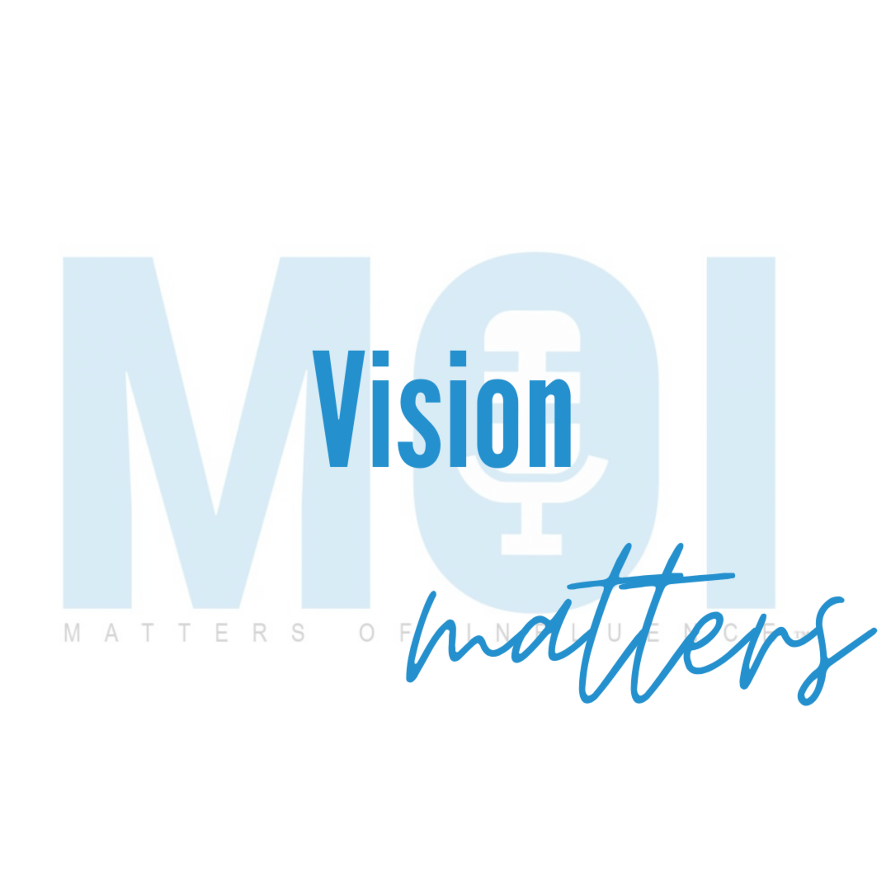Vision Matters episode artwork