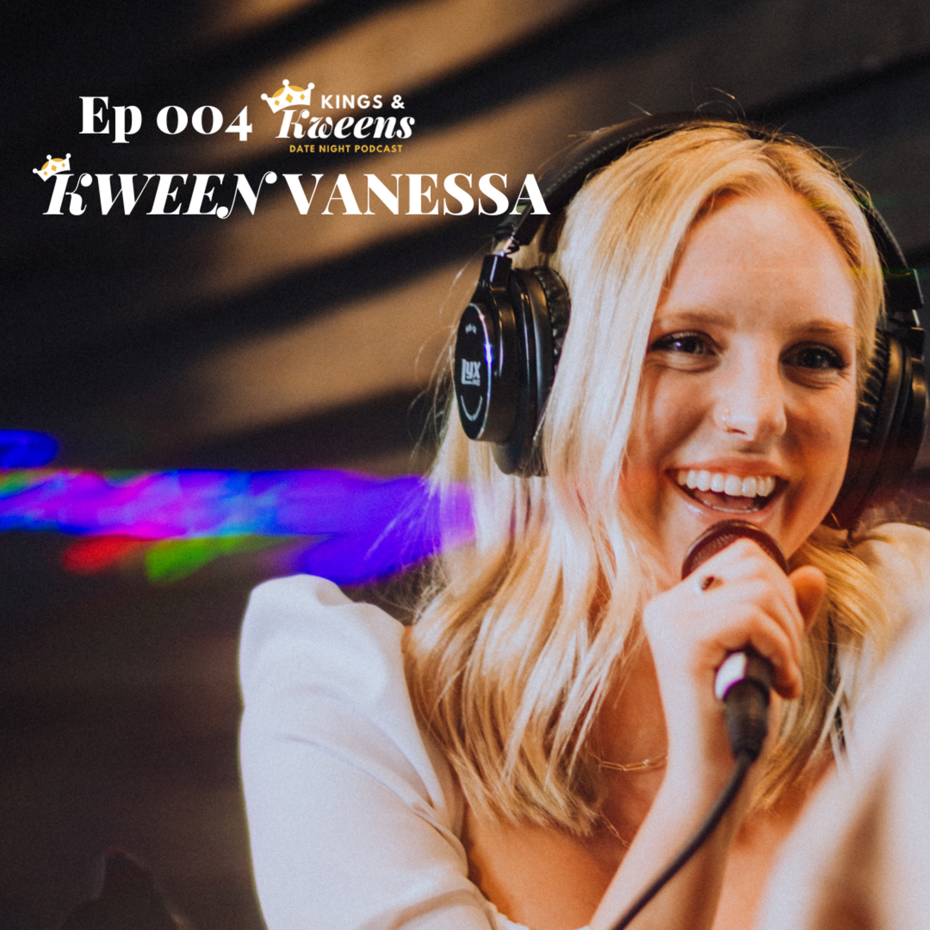 Kings & Kweens: The Date Night Podcast