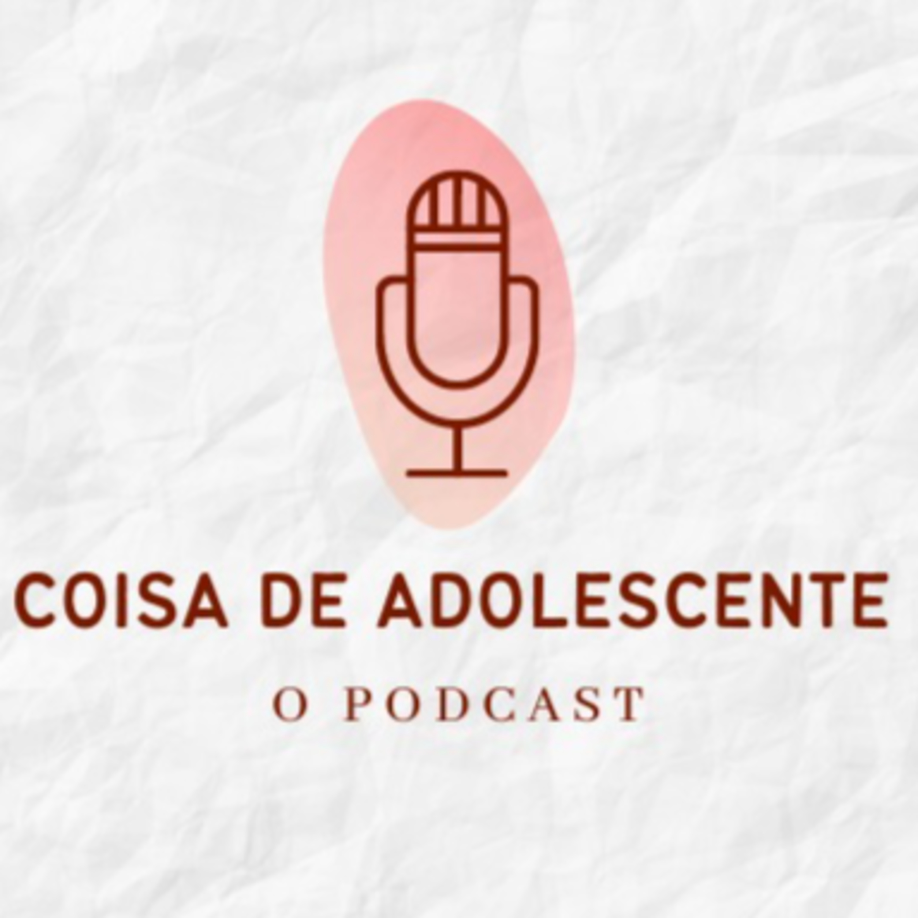 Coisa de Adolescente