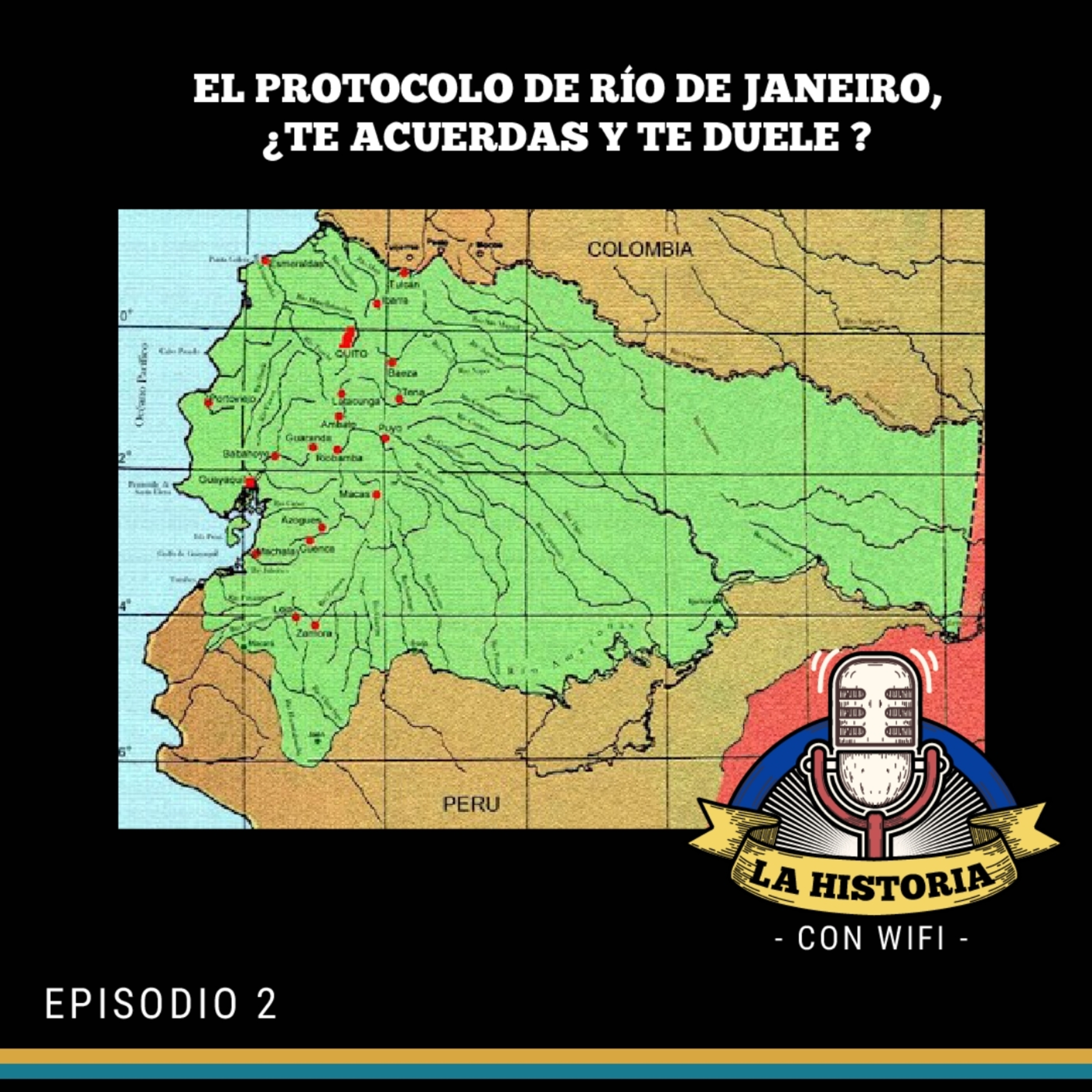 #2 El Protocolo de Río de Janeiro ¿Te acuerdas y te duele?