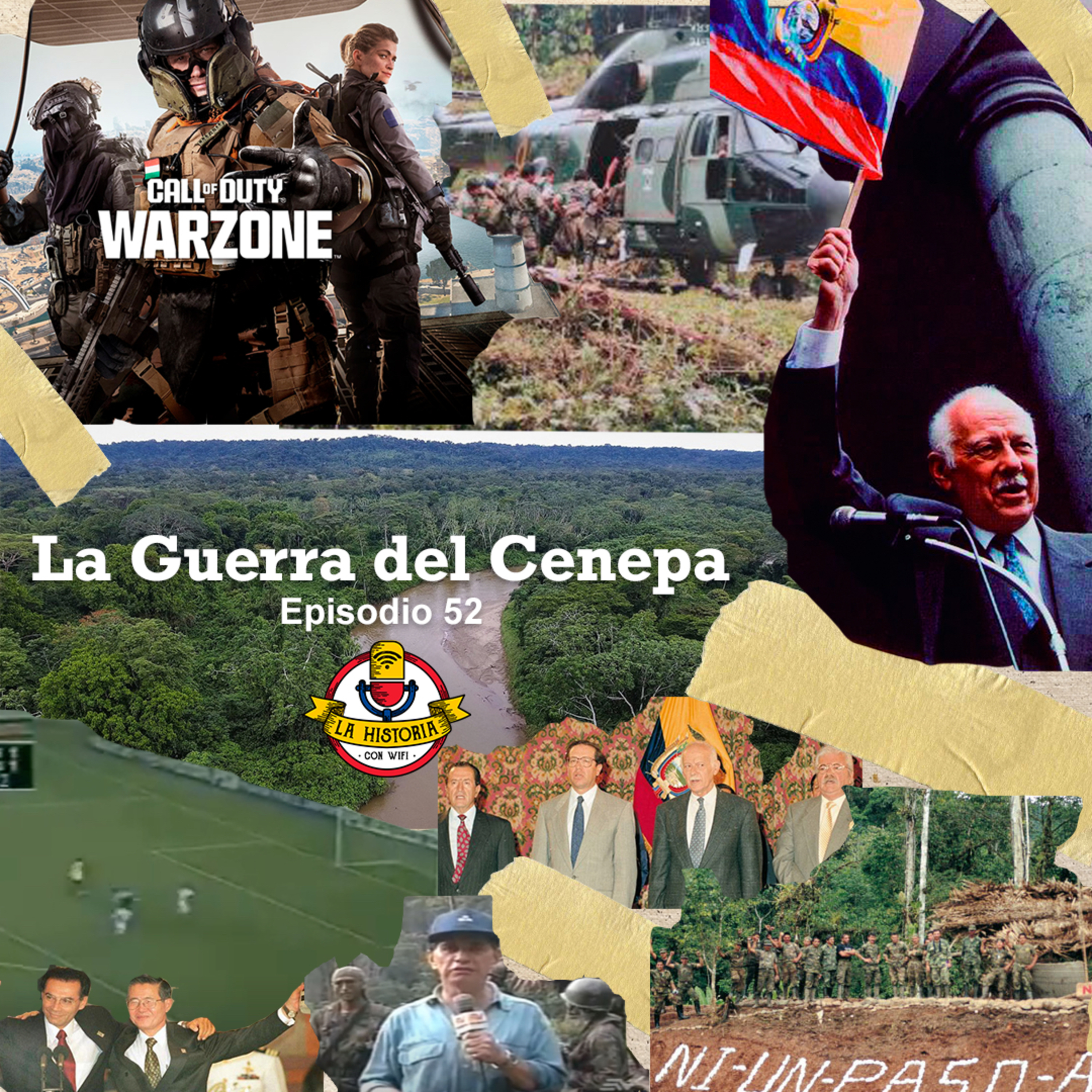 #52 La Guerra del Cenepa