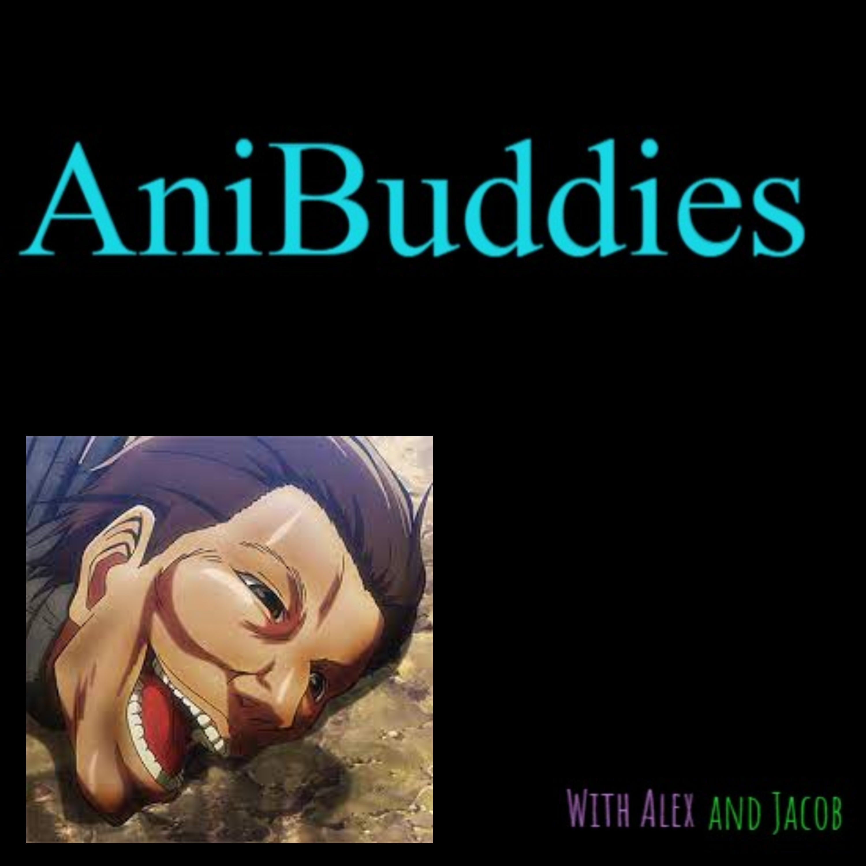 AniBuddies: An Anime Podcast