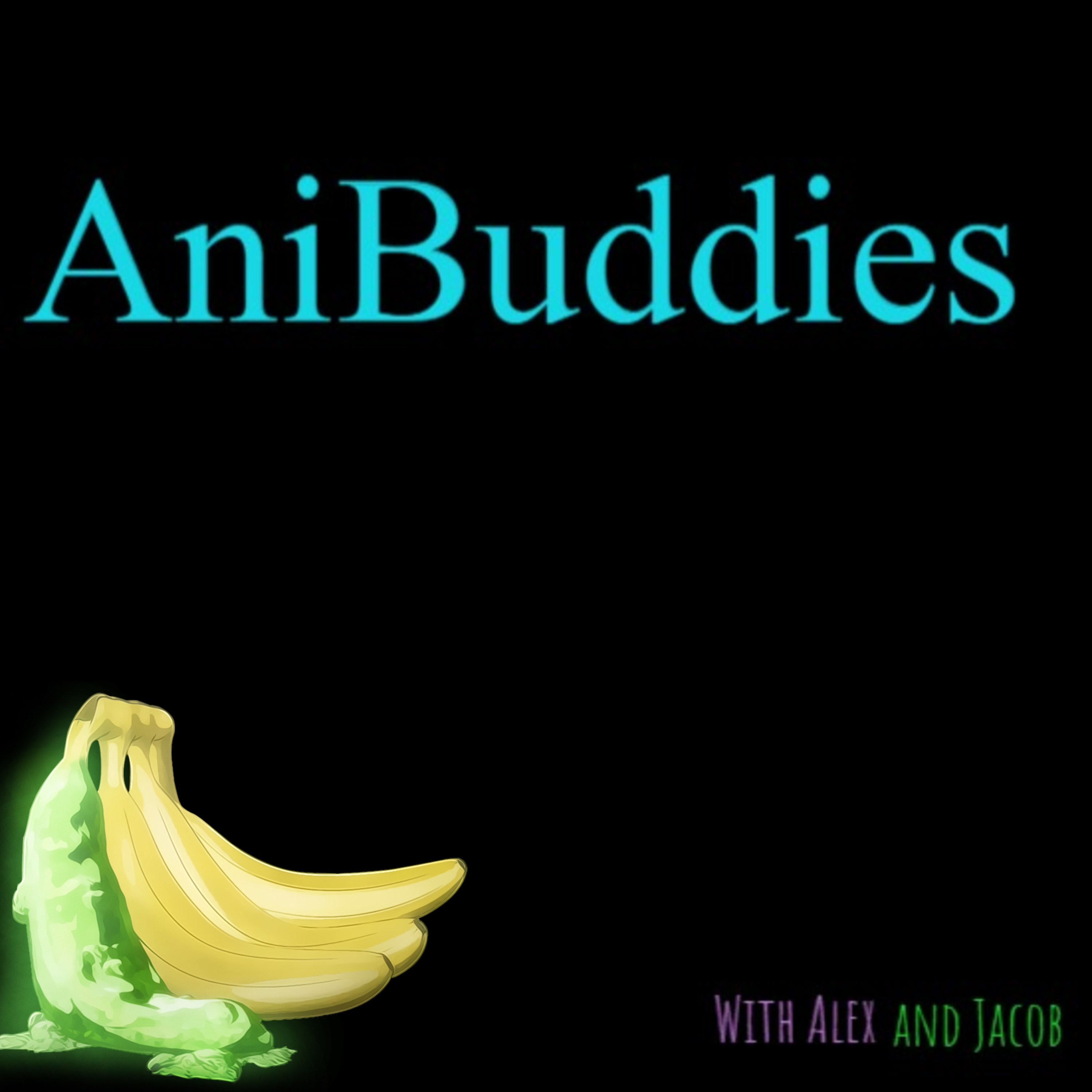 AniBuddies: An Anime Podcast