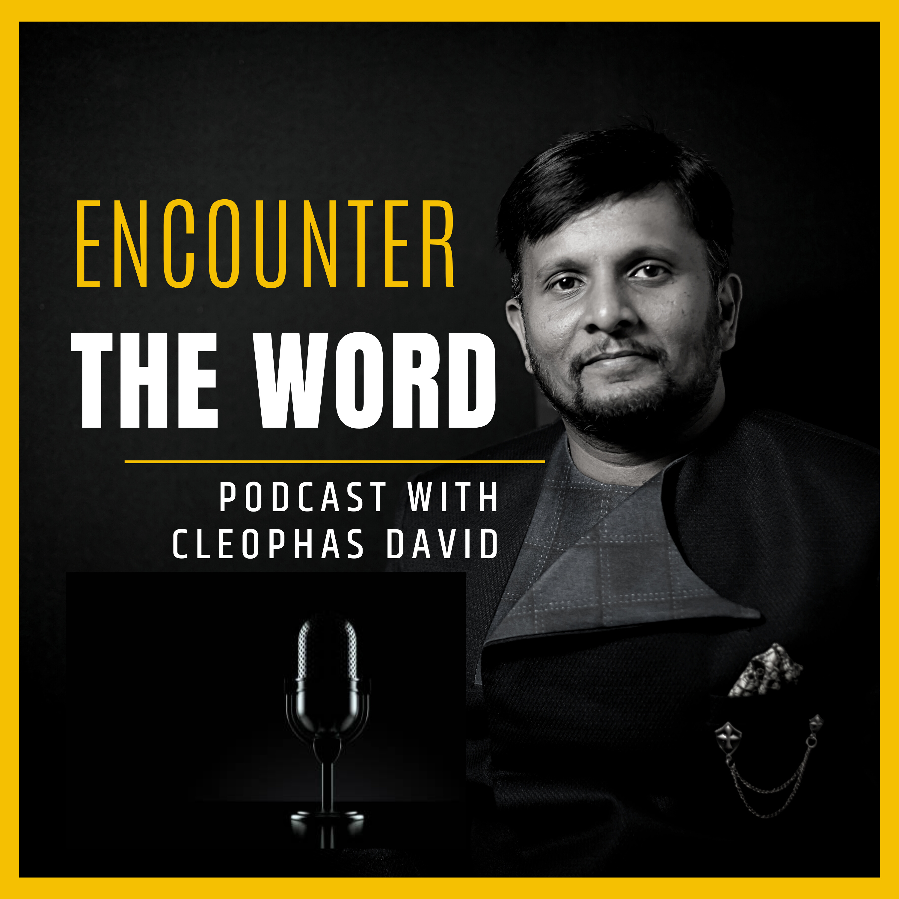 Encountering the Word - with Cleophas David