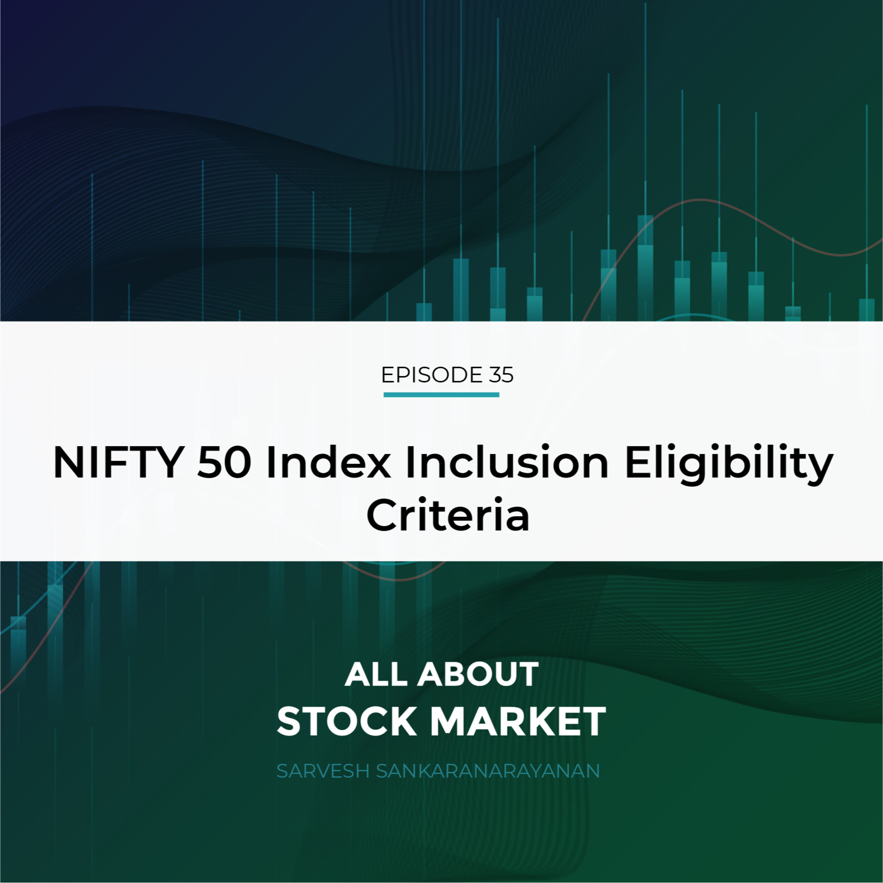 NIFTY 50 Inclusion Eligibility Criteria