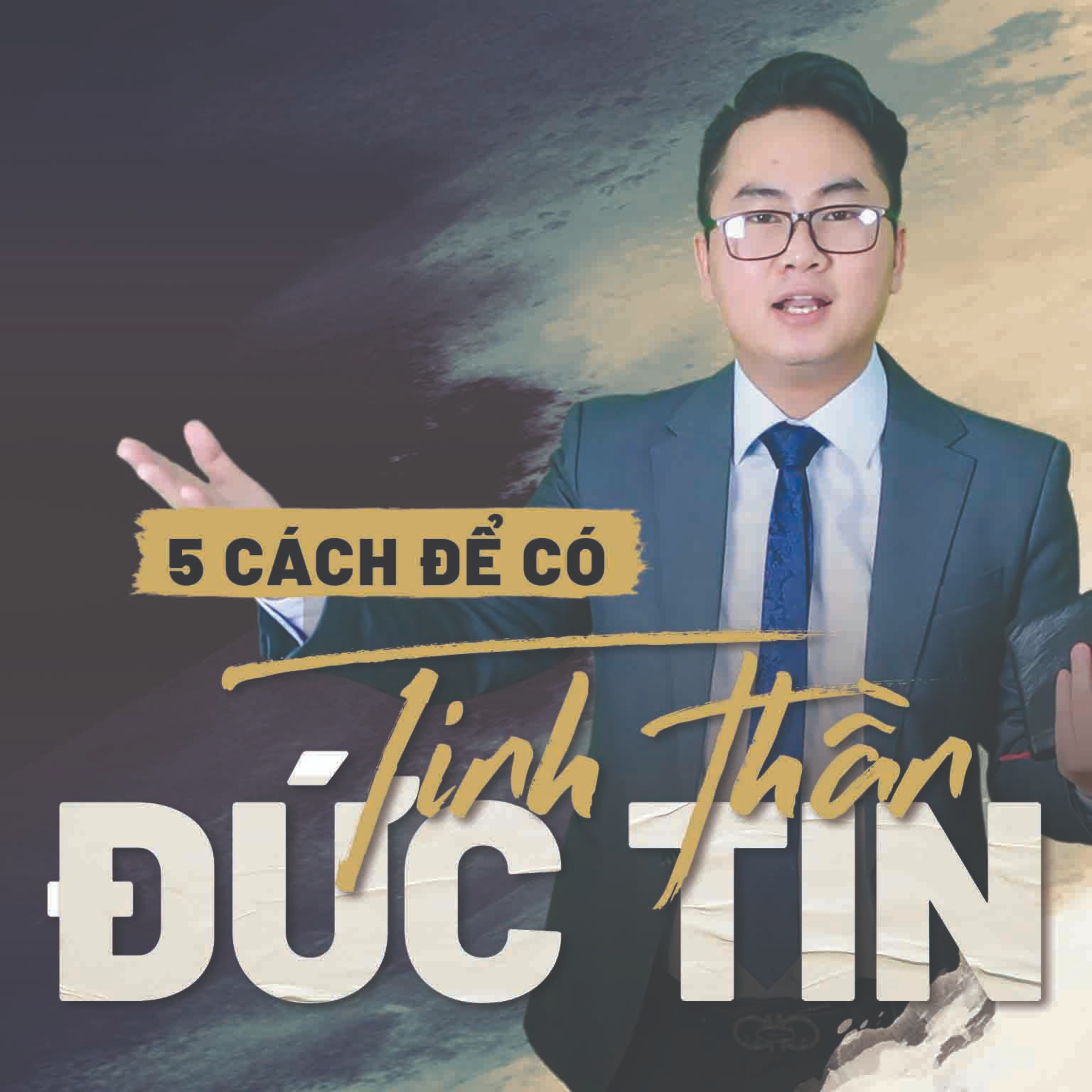 Bài giảng: 5 cách để có Tinh Thần Đức Tin | Hà Thanh Tú episode artwork