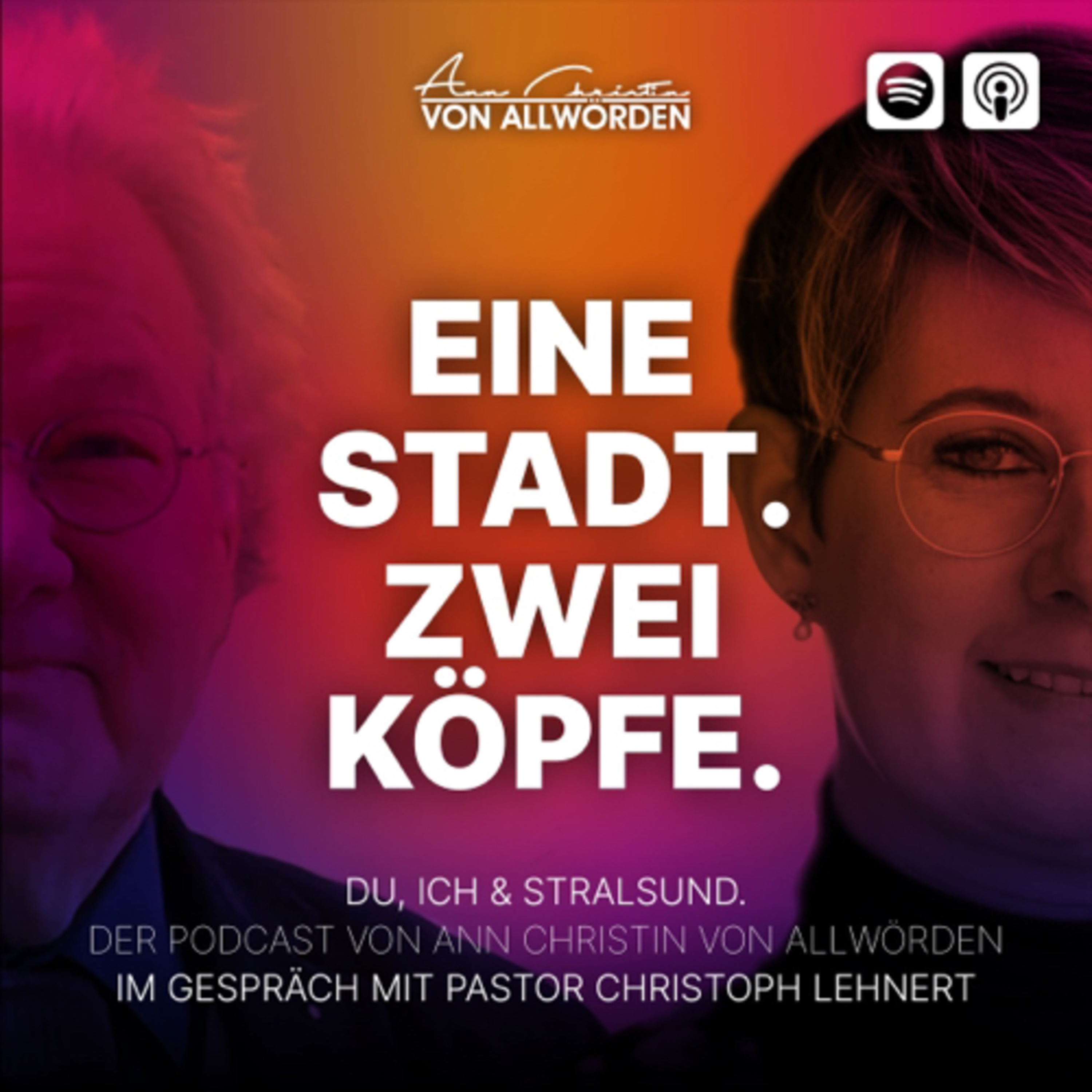 Eine Stadt. Zwei Köpfe. Der Stralsund Podcast von Ann Christin von Allwörden