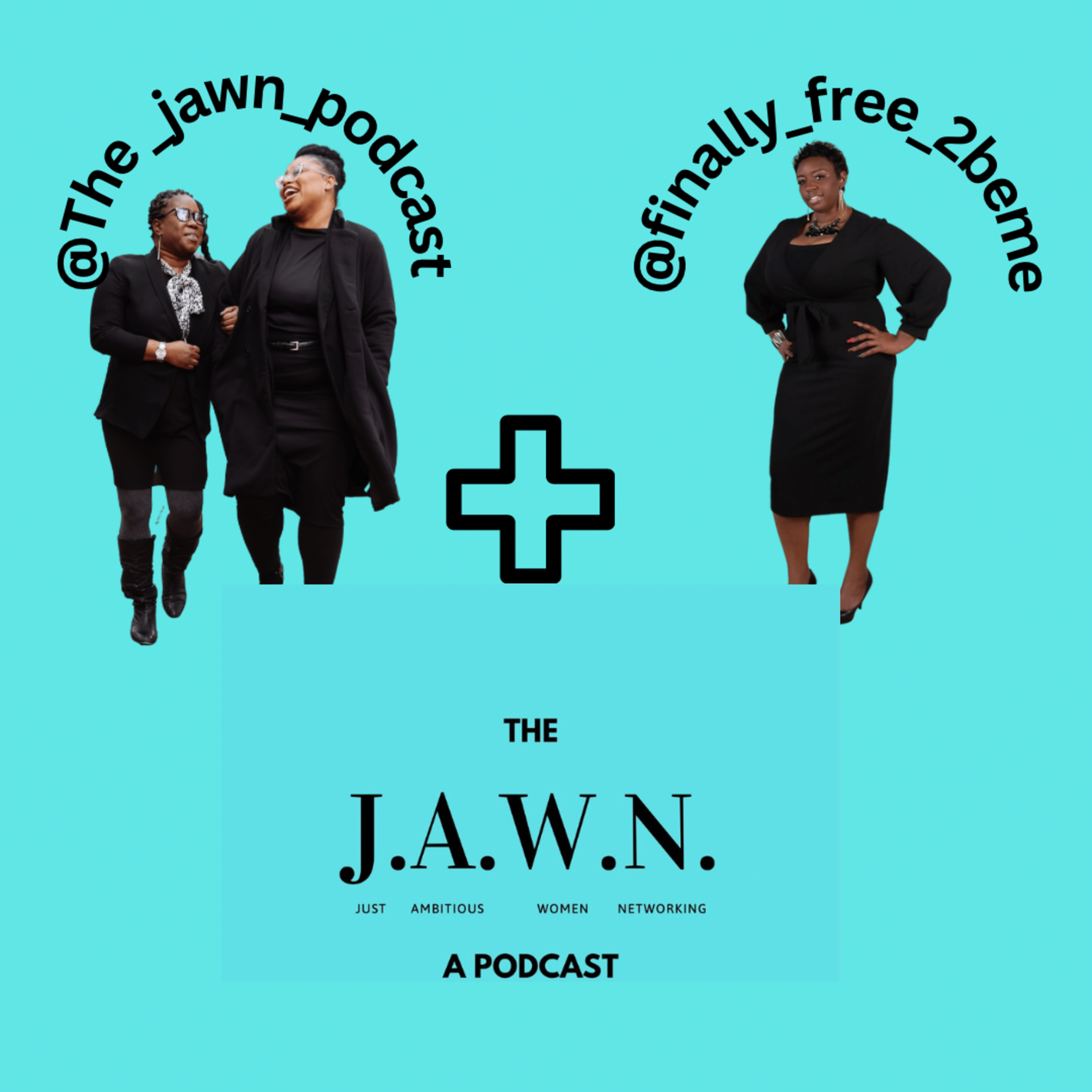 The JAWN a Podcast