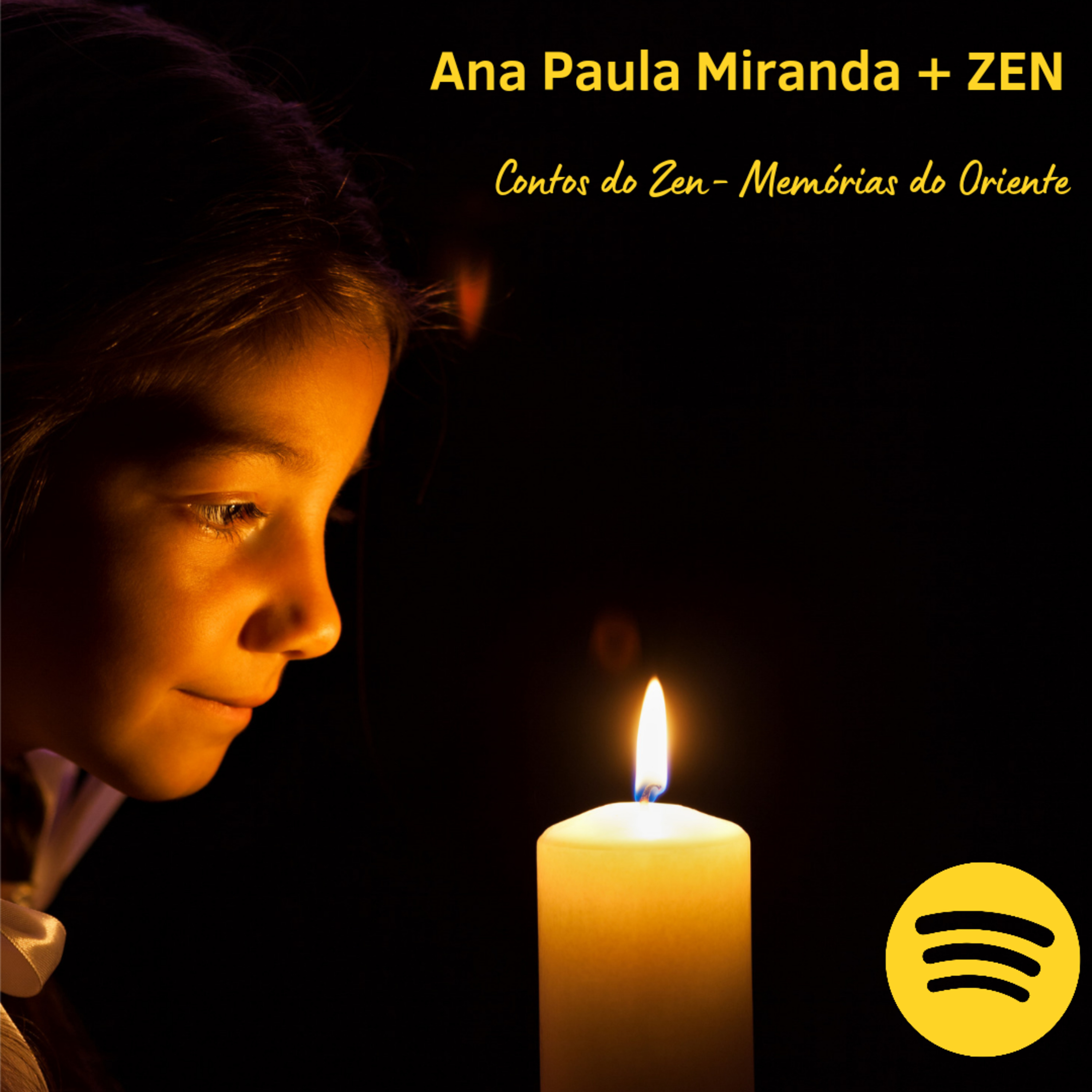Ana Paula Miranda + ZEN