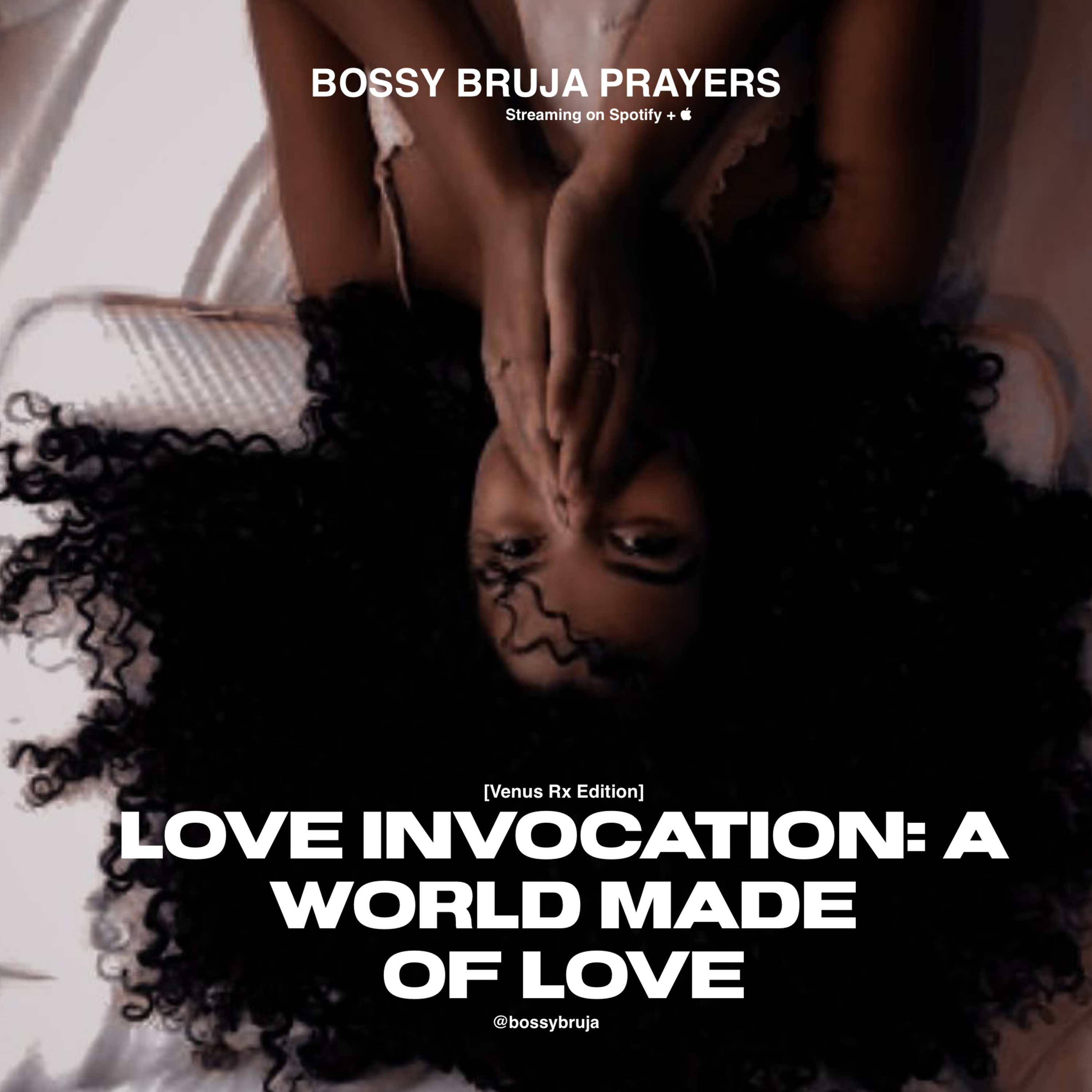 BOSSY BRUJA PRAYERS
