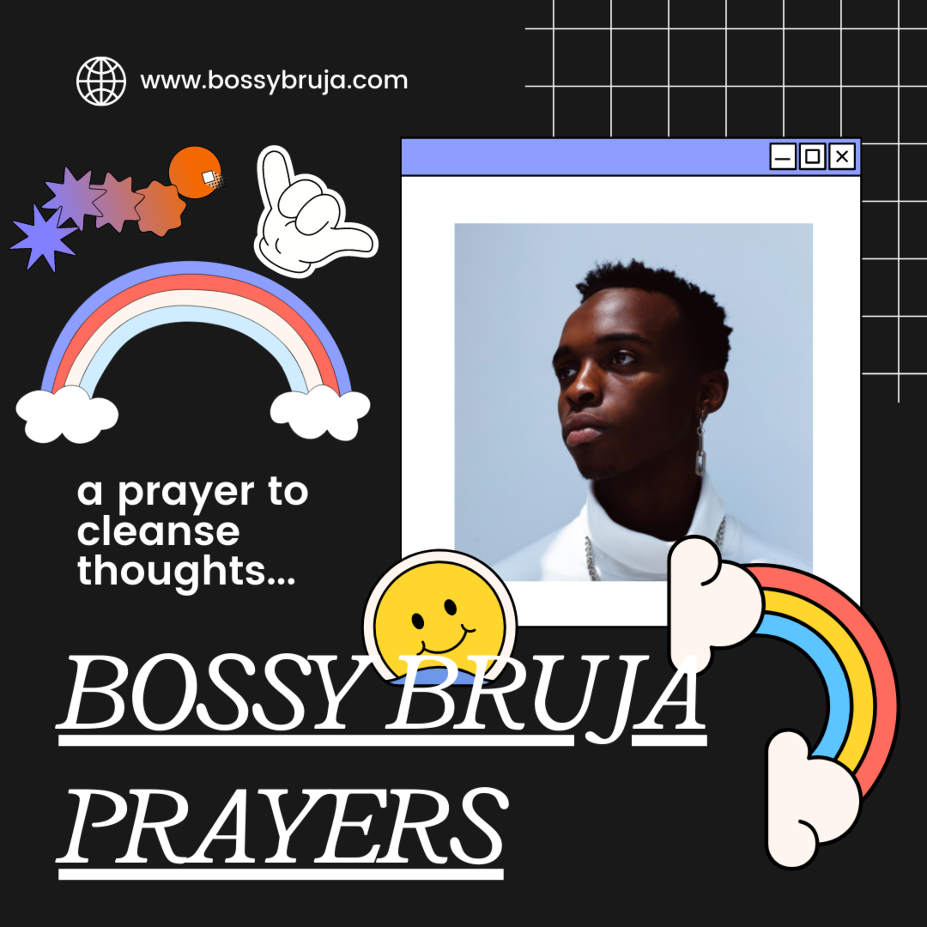BOSSY BRUJA PRAYERS