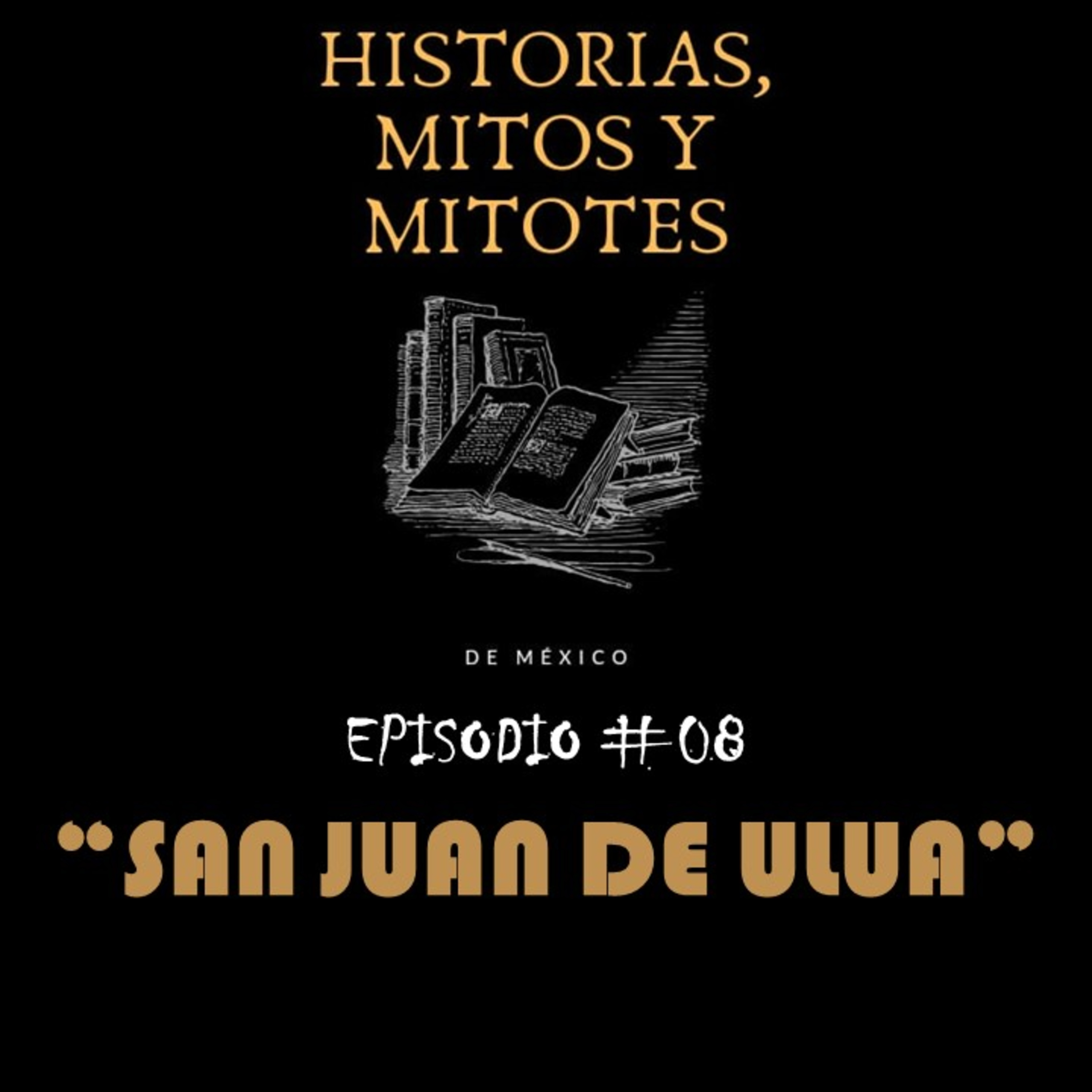 Historias, mitos y mitotes de México