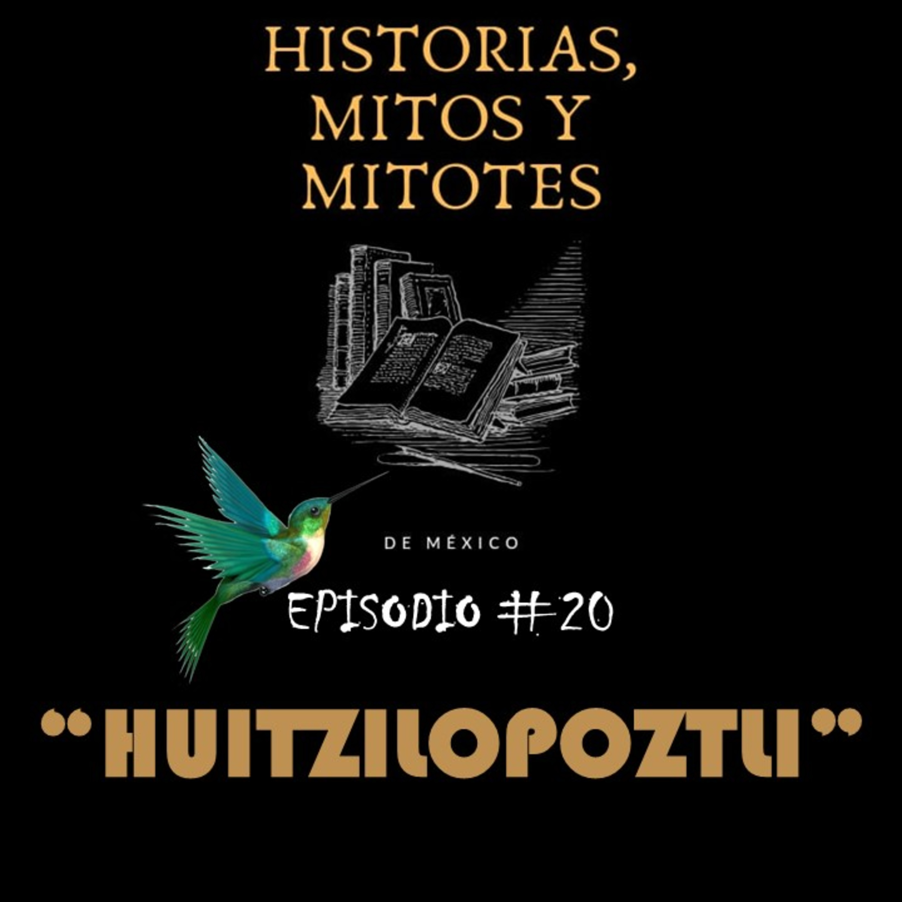 Historias, mitos y mitotes de México