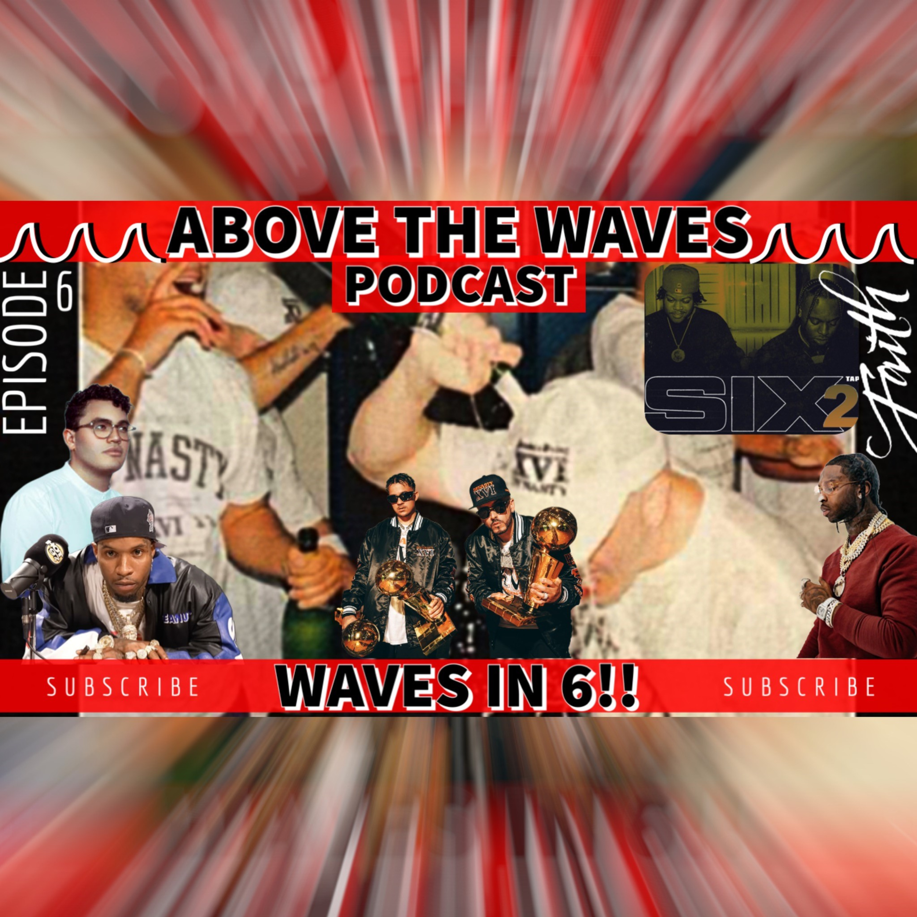 Episode 006: WAVES IN 6! episode artwork