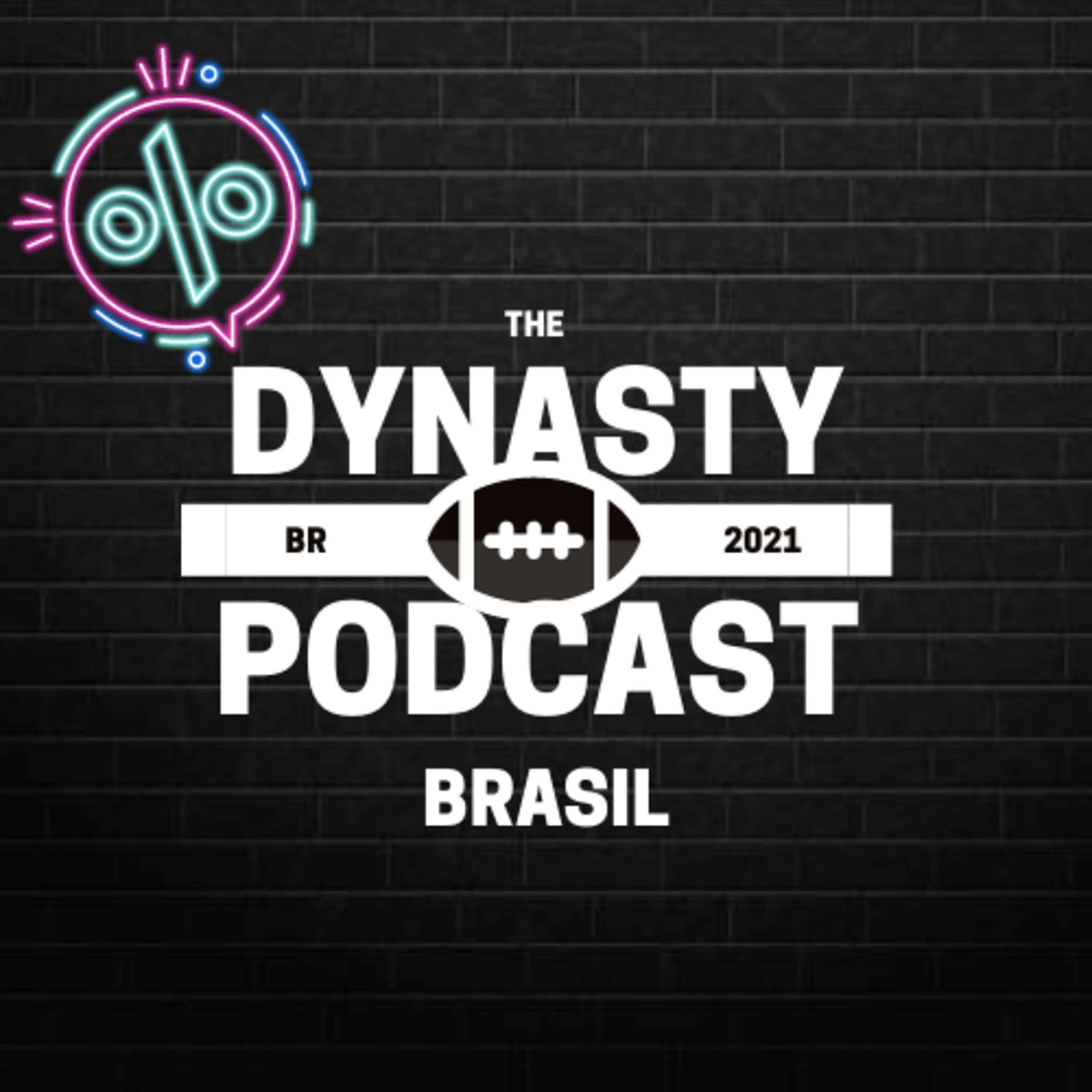 Dynasty Podcast BR