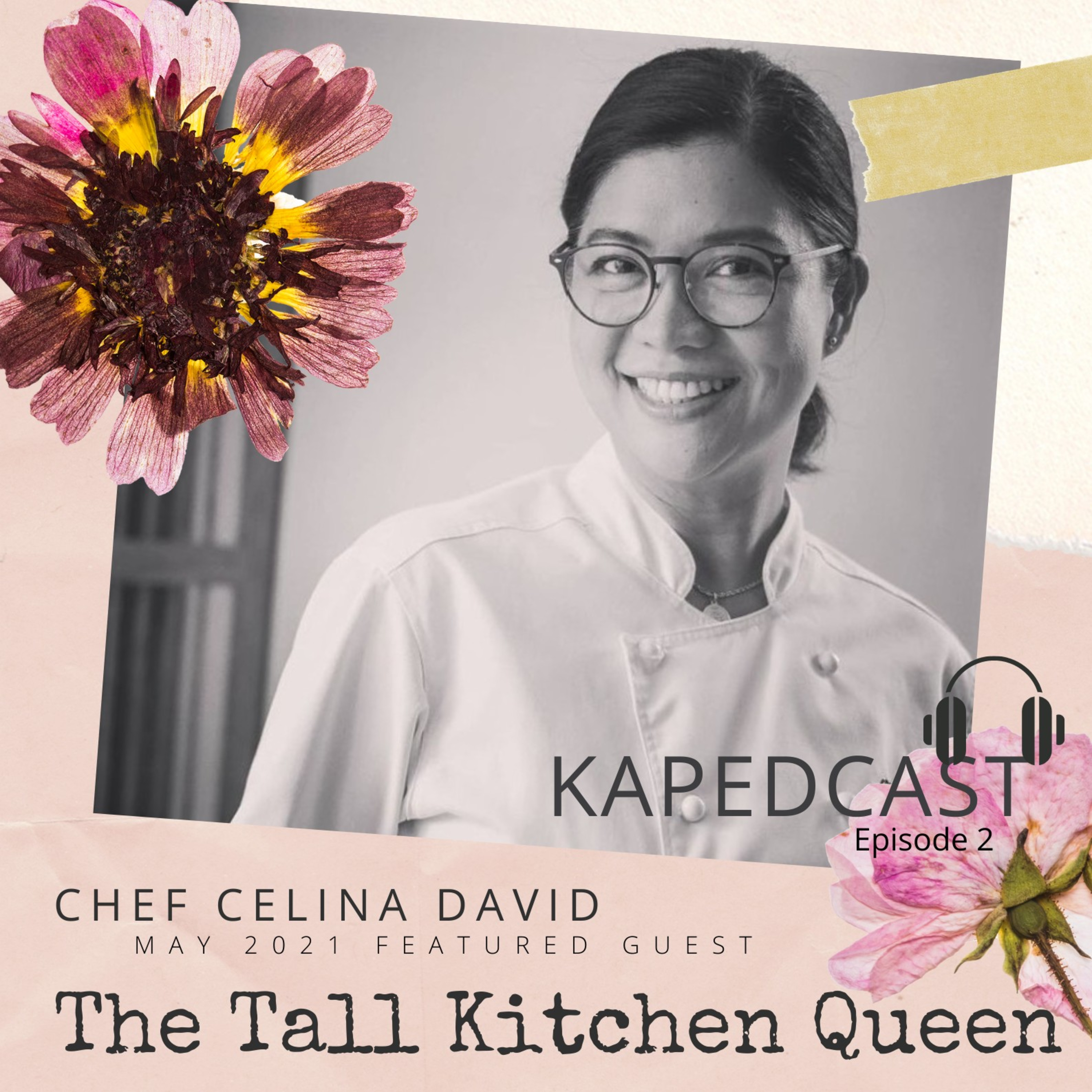 Chef Celina David - The Tall Kitchen Queen episode artwork